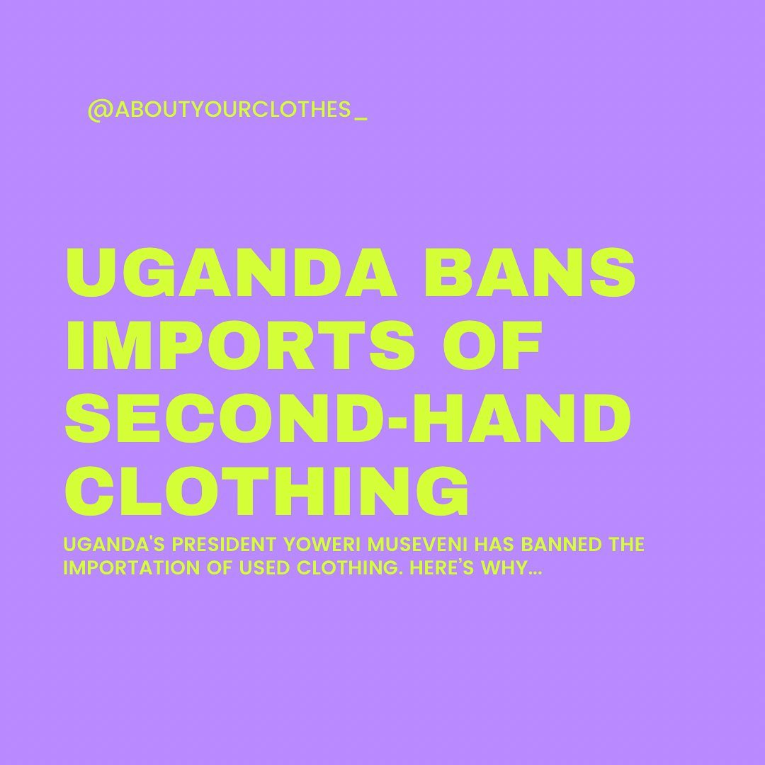 Uganda’s President, Yoweri Museveni, announced a plan to ban imports on second-hand clothing into the country 🚫 Millions of clothes from Western countries enter East Africa each year, causing genuine concern about the implications of second-hand clothing in the textiles industry.
I thought the quote about used clothes coming from “de*d people” was really telling about just how much our old clothes are impacting East Africa. What do you think?
#Uganda #UsedClothes #UsedClothing #SecondhandClothes #EthicalFashion #SustainableStyle #FashionWithPurpose #EthicalChoices #EcoFashion #ConsciousConsumer #FashionTransparency #FashionForChange #AboutYourClothes