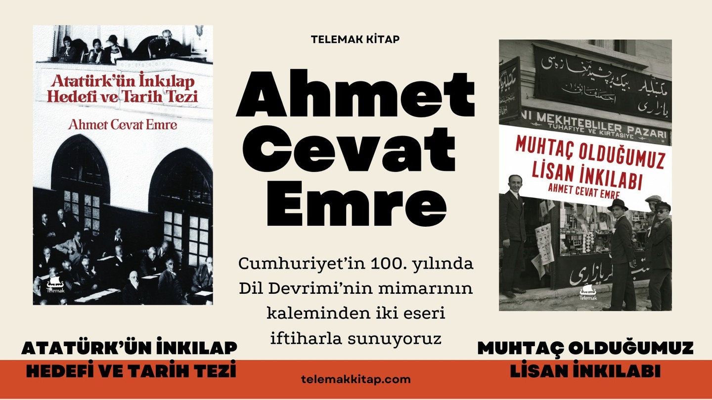 🎆Yeni Kitap 🎇
Cumhuriyet'in 100. yılında Dil Devrimi'nin mimarlarından Ahmet Cevat Emre'nin iki eserini iftiharla sunarız: 1928'te basılmış, Mustafa Kemal'i ve kamuoyunu dilbilimsel ve sosyolojik açıklamalarıyla ikna eden Muhtaç Olduğumuz Lisan İnkılabı ile 1956'da yayımlanan, Atatürk dönemi ve sonrasında inkılapçı sürecin yaşadığı tökezlemelerin eleştirisini yapan Atatürk'ün İnkılap Hedefi ve Tarih Tezi çıktı.
İncelemek için telemakkitap.com
Satın almak için @kitapyurducom