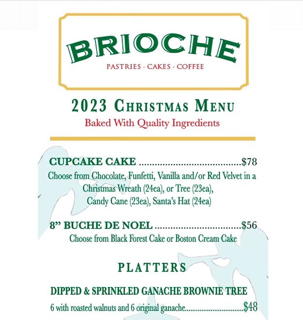 🎄Celebrate the most Wonderful Time of the Year with the most wonderful Brioche Pastries of all🎄 Choose from our 2023 Christmas Menu or special order for your celebration ♥️ Call 323.530.0088 or order online now ✨