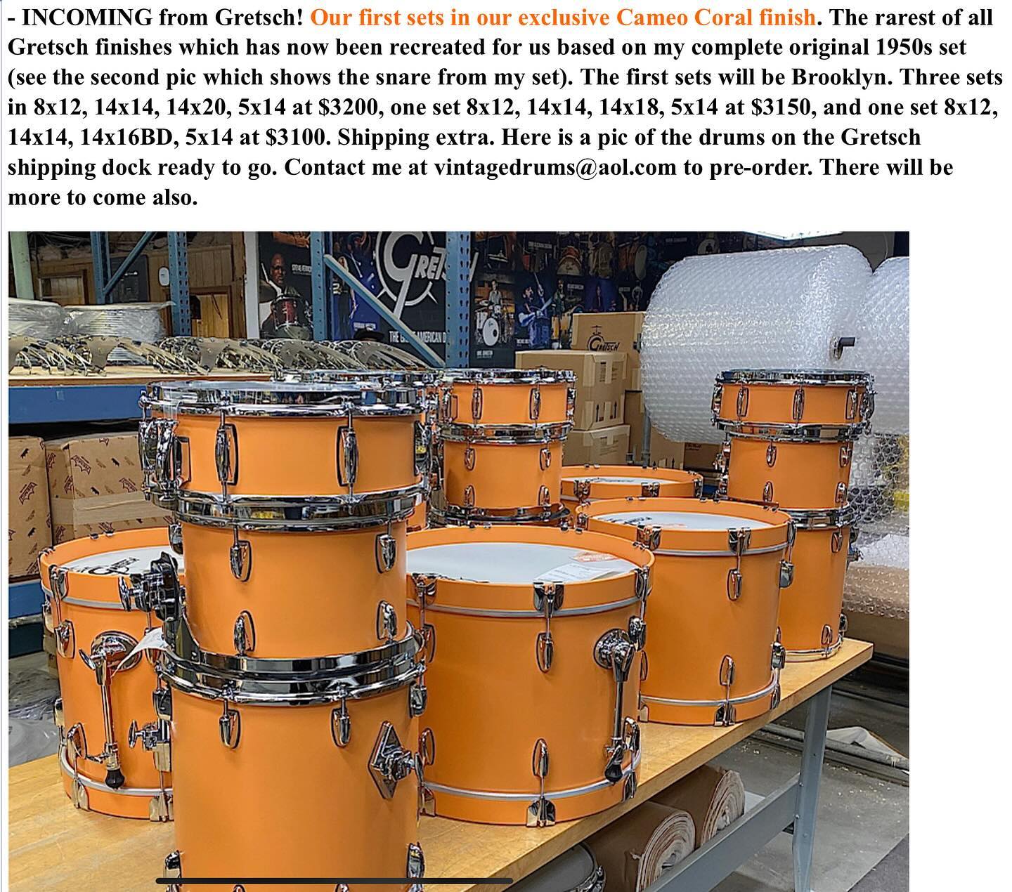 Check it out folks! Our exclusive Gretsch Cameo Coral sets are starting to come in! Shipping to me this week. vintagedrums@aol.com