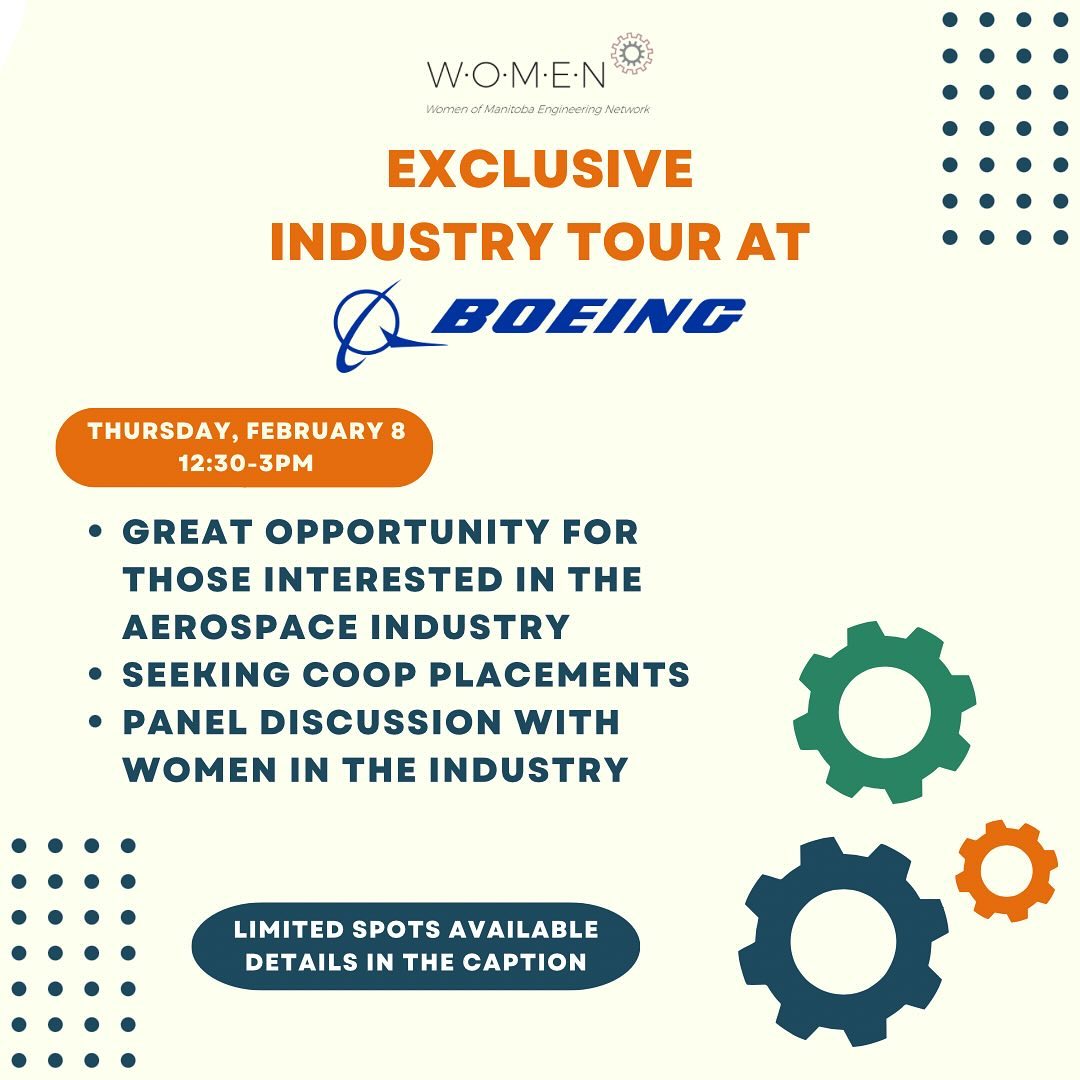 WOMEN is excited to announce that our members have been invited by Boeing Engineering to tour their facilities on February 8, 2024 from 12:30-3PM.
This tour is an amazing opportunity for students interested in the Aerospace Industry, and for those seeking Co-Op placements! There will also be a Panel Discussion with Active Recruiters and Women in the Industry.
WOMEN members have been sent out an email regarding all the details for this opportunity. Please check your emails! There are limited spots available, and forms must be filled out by the specific date mentioned in the email.
We look forward to seeing you there!