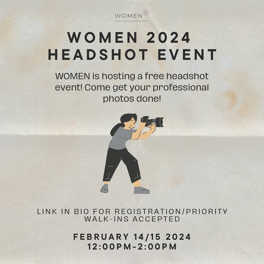WOMEN will be hosting a free professional headshot event next week on Feb 14 and 15 from 12-2PM! Photos will be taken at the 6th floor in EITC. This is a great opportunity for members to get their photos taken for LinkedIn Profiles or IDs.
The sign-up sheet can be found in our LinkTree. You can pre-register for 10min time slots. Snacks will also be provided! Walk-ins are accepted, but those who register will be prioritized.
See you there!