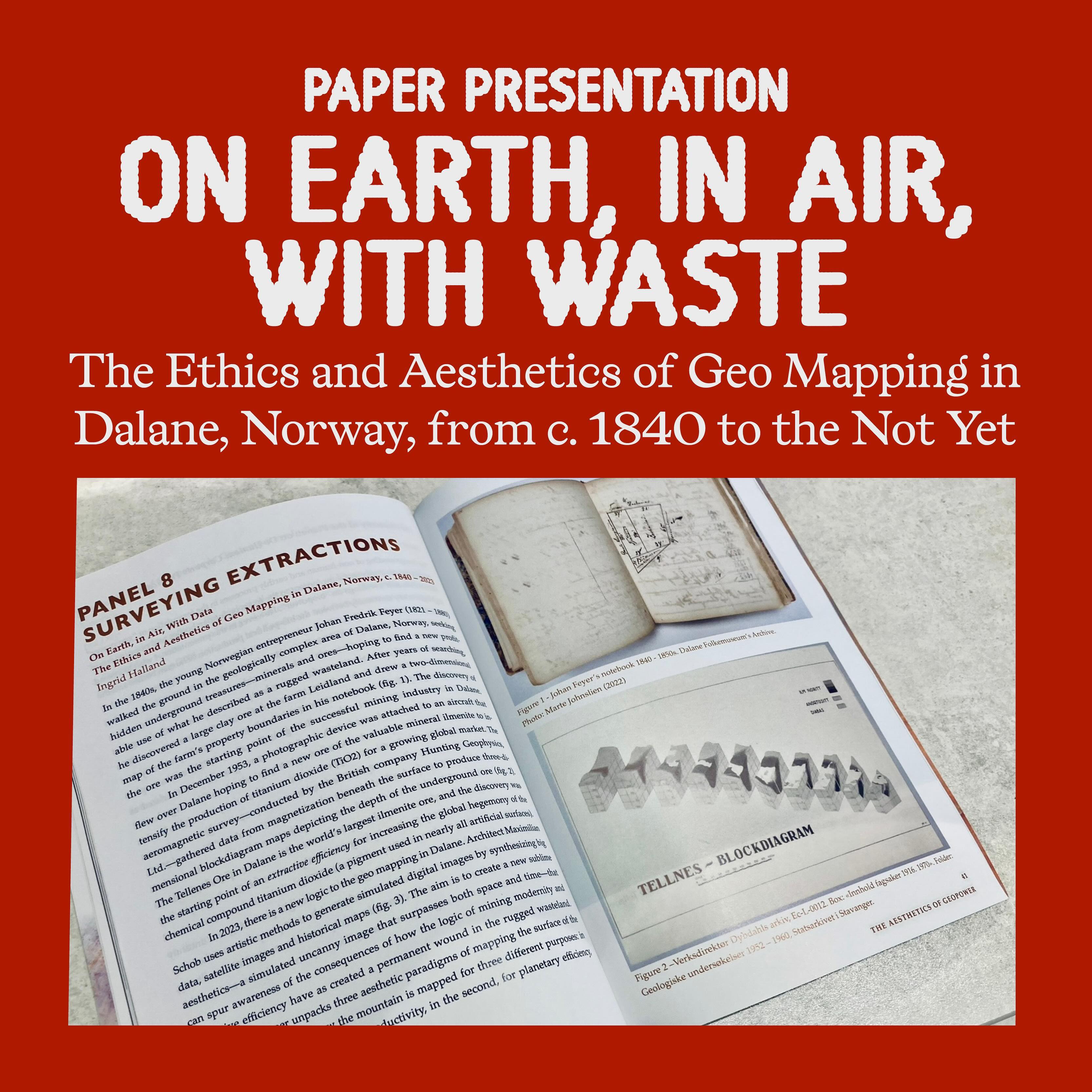 We’re in Amsterdam to present at the conference “The Aesthetics of Geopower: Imagining Planetary Histories and Hegemonies”. The paper unpacks three aesthetic paradigms of mapping the surface of the earth, in order to show how the mountain is mapped for three different purposes: in the first case for local extraction productivity, in the second, for planetary efficiency, and finally, for limiting the extractive logic.