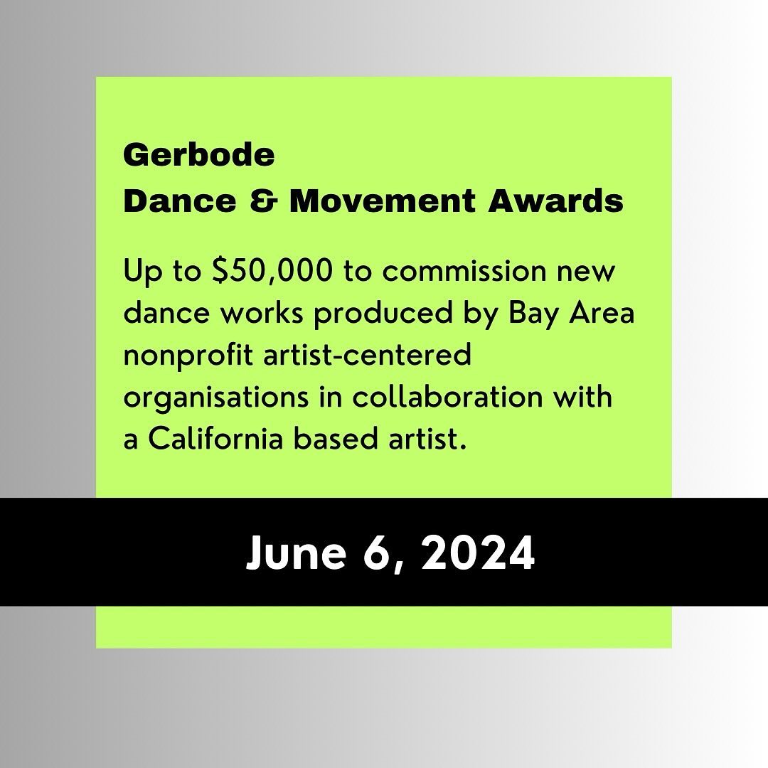 JUNE GRANTS
$50,000
Artists with Non-profits
⏳ Due 6/6/2024
Gerbode: Up to $50,000 to commission new dance works produced by Bay Area nonprofit artist-centered organisations in collaboration with a California based artist.
https://www.gerbode.org/arts
#unrestrictedfunds #junegrants #artists #callforentries #deadline #grants #grantwriting #artprize #grantconsultant #grantpro #fundraising #development