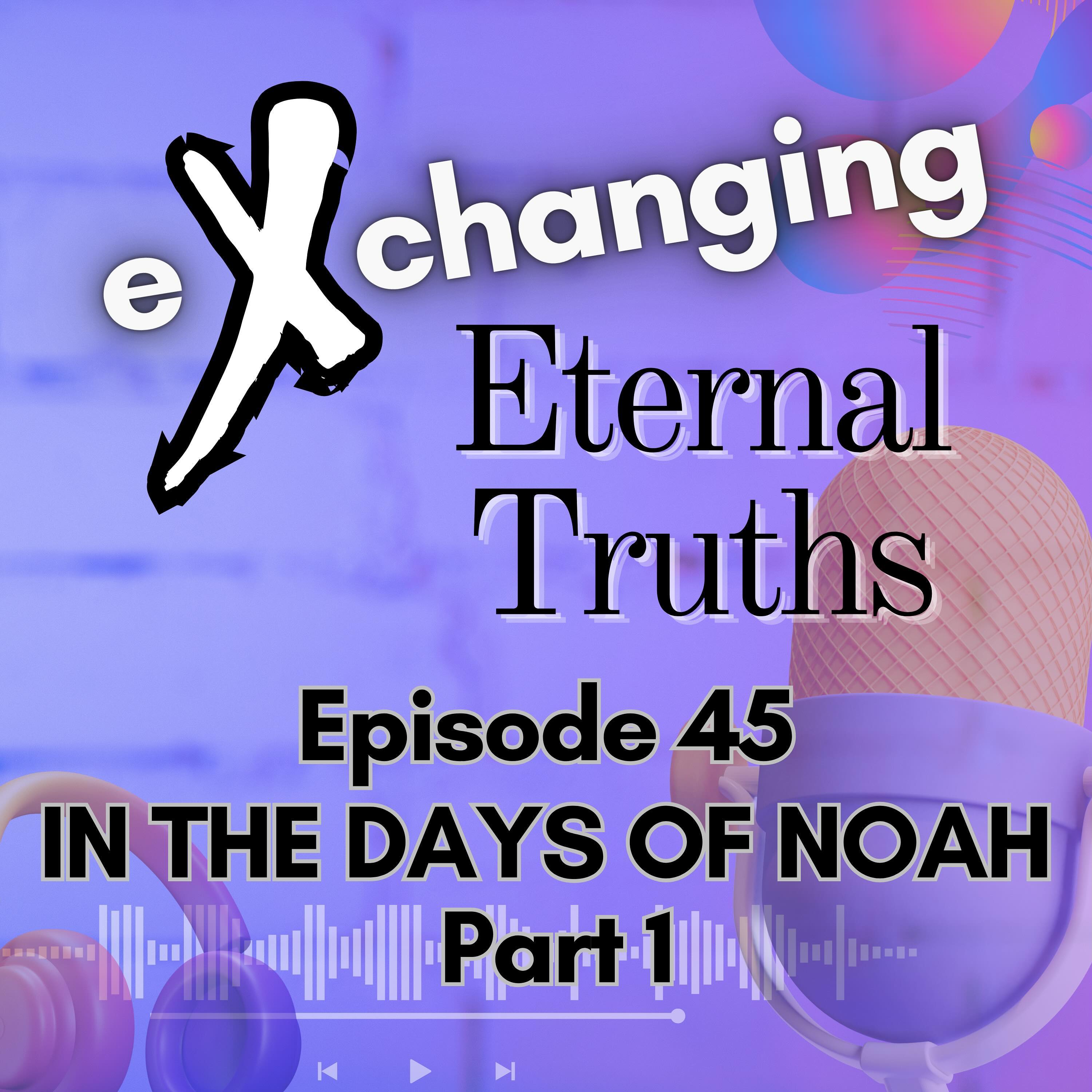 Have you wondered what Jesus meant when He said that before He returns it would be like the days of Noah? Join me as I talk to @yvette_gallinar about what those days were like! Listen here or on your fav podcast platform. https://podcasters.spotify.com/pod/show/exchangingeternaltruths/episodes/eXchanging-Eternal-Truths—The-Days-of-Noah-e2kvqms