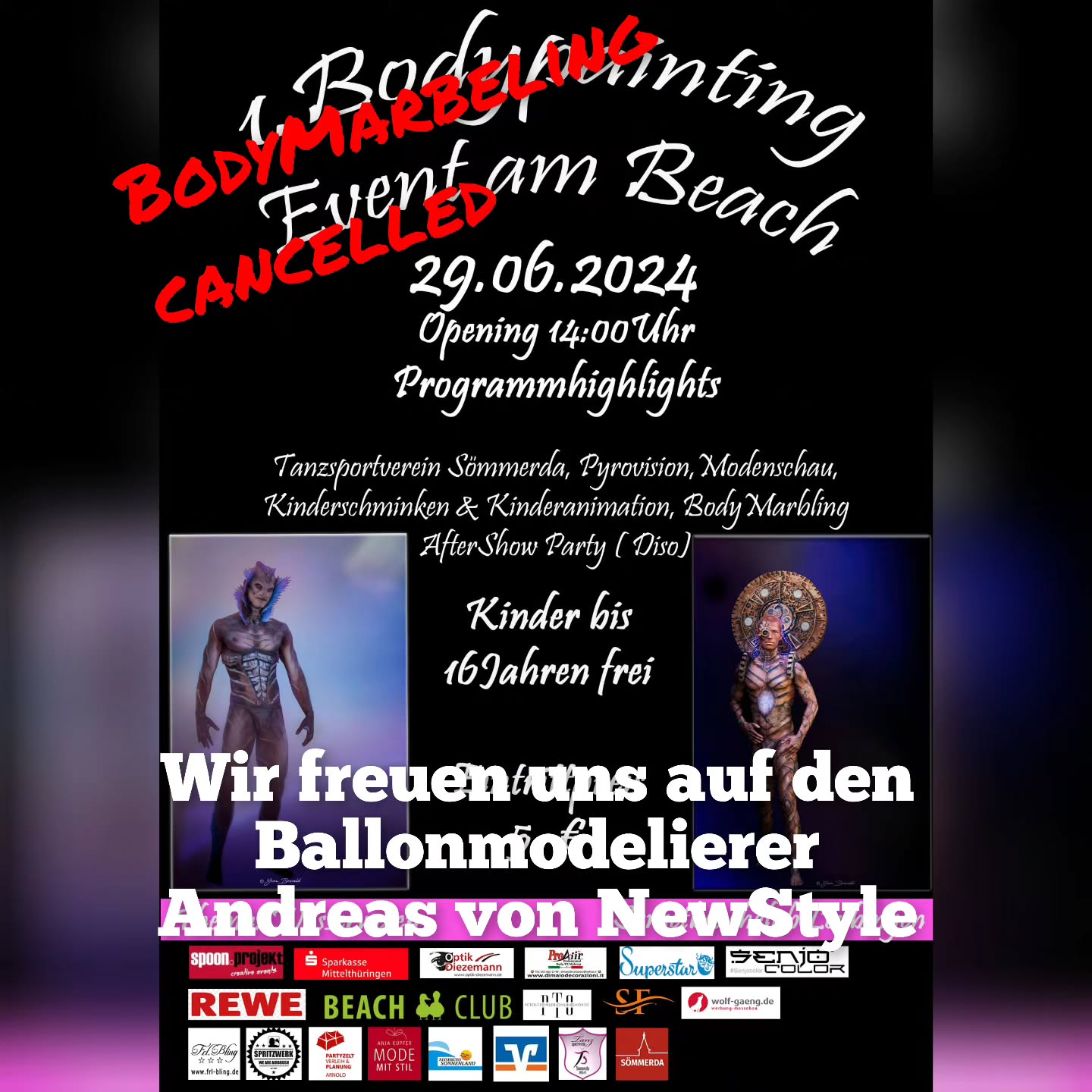 2. Änderung zum 1. Bodypainting Event am Beach
Leider fällt das BodyMarbling auch weg, da das der Kollege von der Pyrovision gemacht hätte!
Wir haben Ersatz gefunden
Der Ballonkünstler Andreas von der @eventagenturnewstyle @los.lachos.shows