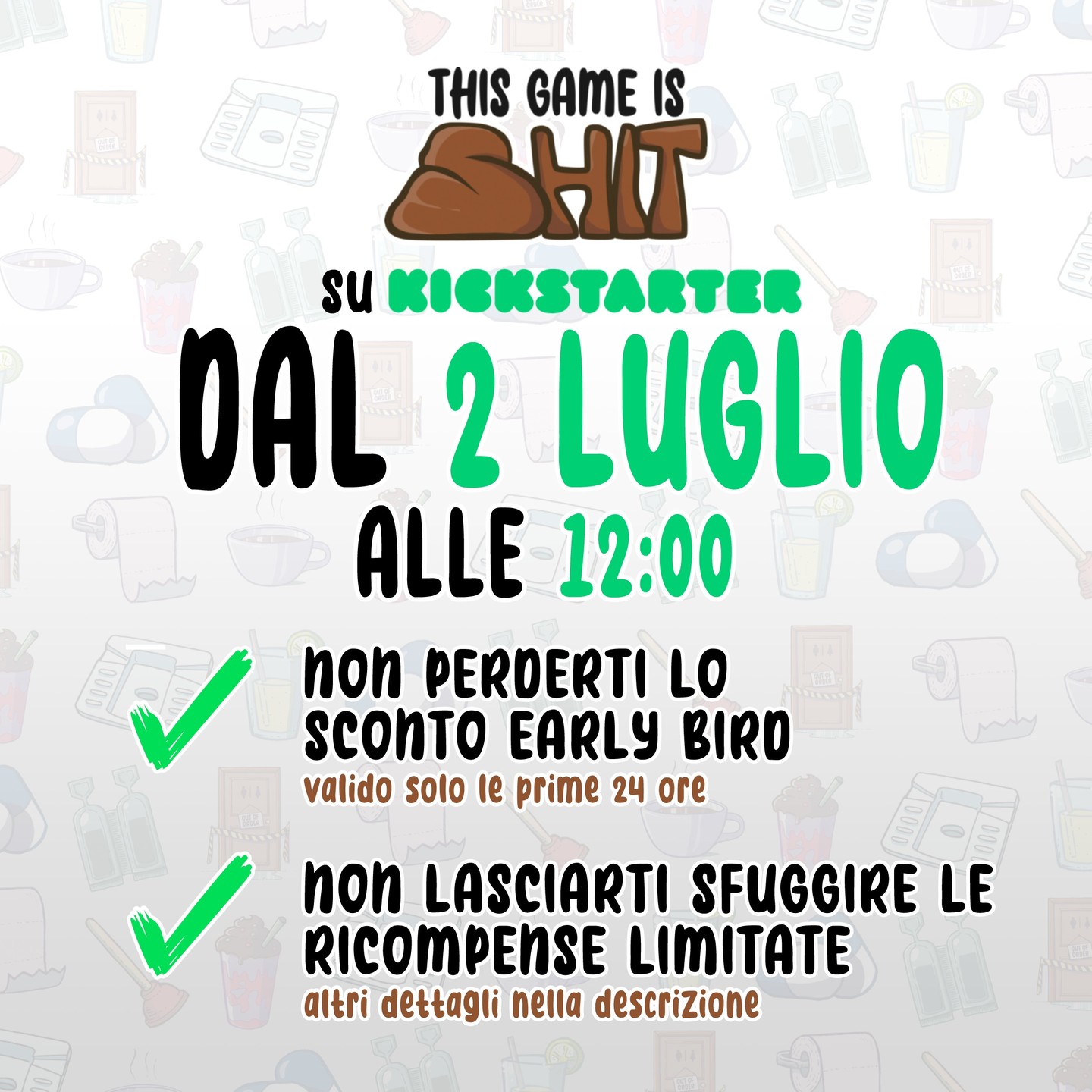 โ Ciao gente, ormai manca davvero poco. 4 giorni e ci siamo! ๐
La campagna partirร martedรฌ 2 luglio dalle 12:00.
Affrettati per non perdere:
โ
Lo sconto del 10% sulle ricompense base (solo nelle prime 24 ore)
โ
Le ricompense limitate, ovvero:
โญ Un pacchetto che include la versione numerata e firmata del gioco (solo 50 copie)
๐ฅ Un pacchetto che offre la possibilitร di creare una tua carta personalizzata (solo 5 copie)
#boardgame #boardgames #giochidatavolo #giocodatavolo #crowdfunding #kickstarter #thisgameisshit