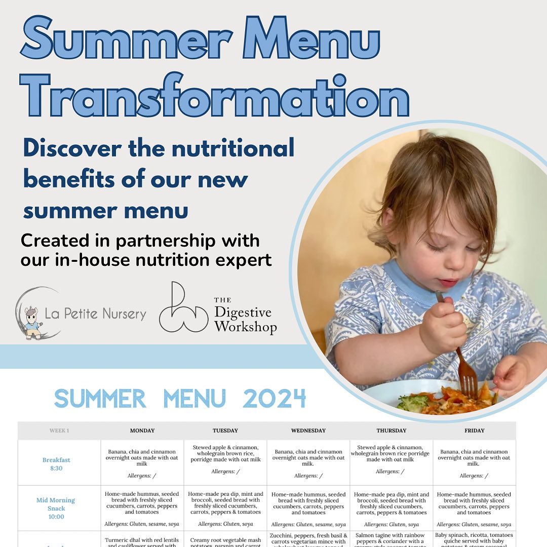 Summer has arrived, bringing a burst of sunshine and our vibrant new summer menu! 🌞
Chef Veronica, Chef Daniela, and our in-house nutritionist, Naomi Szakacs, have crafted delicious, nutritious dishes to delight our children and support their healthy growth.
Menu Highlights:
🍞 Whole Grains: More wholesome grains like brown rice and pasta for better growth and digestion.
🍎 Fresh Ingredients: Minimising additives and processed foods.
🥕 Seasonal Produce: Top-quality, nutrient-packed fruits and veggies.
🐟 Fresh Fish: Including salmon and white fish for high-quality protein.
🥗 Healthy Snacks: Homemade granola, yogurt, and fresh fruits and veggies.
Nutritional Commitment: Every dish is nutritionally balanced and inclusive, catering to allergies and dietary preferences. We believe great meals foster healthy eating habits for life. Fresh salads and greens with every meal and no added sugars or salts. 🏅
Lentil dhal, veggie lasagna, spinach and ricotta cannelloni, and fish cakes are just a few favourites on our menu. Soon we will share with you some of our delicious recipes! Stay tuned for more updates about our healthy living journey !
🌐The full menu is available on our website!
#healthykids #nutrition #summermenu #lapetitenurserylondon #wellbeing #healthyeating #childnutrition #education #nursery #kidinlondon #londonwithkids #childcareexpo #childdevelopment #childcare #childcareprovider