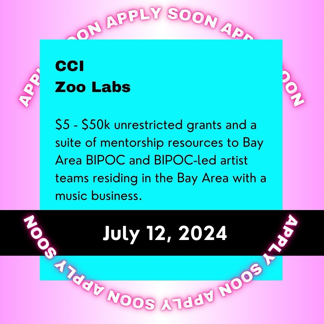 JULY GRANTS
$5 - $50,000
BIPOC, Musicians, Entrepreneurs
⏳ Due 7/12/2024
$5 - $50k unrestricted grants and a suite of mentorship resources to Bay Area BIPOC and BIPOC-led artist teams residing in the Bay Area with a music business.
https://www.cciarts.org/zoo_labs.html
#unrestrictedfunds #julygrants #artists #callforentries #deadline #grants #grantwriting #artprize #grantconsultant #grantpro #fundraising #development #filmakers #bipocmusicians
