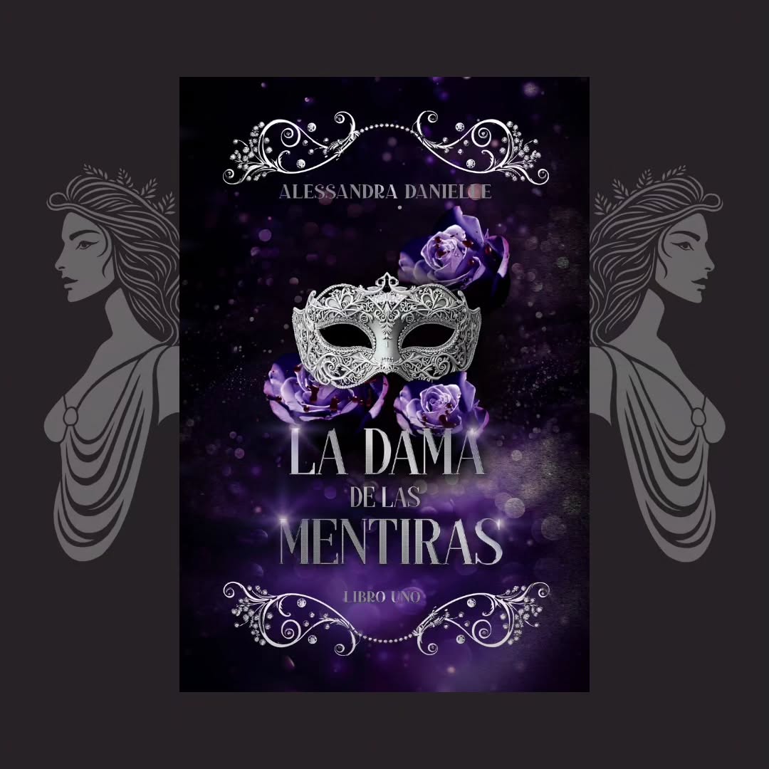 🎭 Hoy tenemos el placer de presentar LA DAMA DE LAS MENTIRAS, de @alessandra.daniellee con esta increíble portada de @nddes_ign 💜