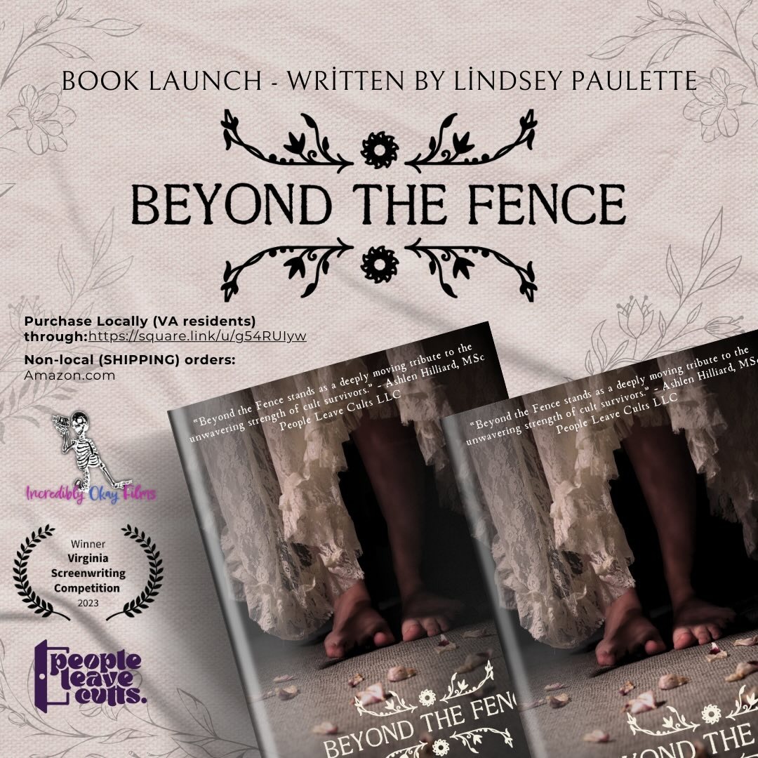🚨Book Launch🚨
LINK IN BIO TO ORDER!
"Beyond the Fence stands as a deeply moving tribute to the unwavering strength of cult survivors." - Ashlen Hilliard, MSc
It's so cool to see my quote on the cover of Beyond the Fence!
This book is the extended version of the script that the feature film will be based on (film trailer launching soon)!
Swipe to read a little bit about what this book is about ➡➡
Let's support the writer, Lindsey in launching her book -- message from the Author below ⤵ ⤵
"My book, Beyond the Fence, is finally having its official launch on September 15th!
If you'd like to order a local pick up copy (Virginia) and have it put aside for you at the coffee reception, you can order directly through me on Venmo. Copies are $17.50 and can be ordered by sending (your name + BTF) to https://venmo.com/u/LindseyPaulyD
If you are in Virginia, here is the Facebook event page for the coffee reception: https://www.facebook.com/share/etdDhNU1hZqxgzf4/
Not local to the area but still want a copy? You can order through Amazon! (see linktree in People Leave Cults bio)
ALSO!! Be sure to keep a look out for our sizzle reel for the film. It will be dropping soon!!
Major thank you to everyone that made this book launch possible and for supporting me every step of the way.
Super excited to share this story (and eventually) our film with you all!!"
#womeninfilm #beyondthefence #booklaunch #virginiabooks