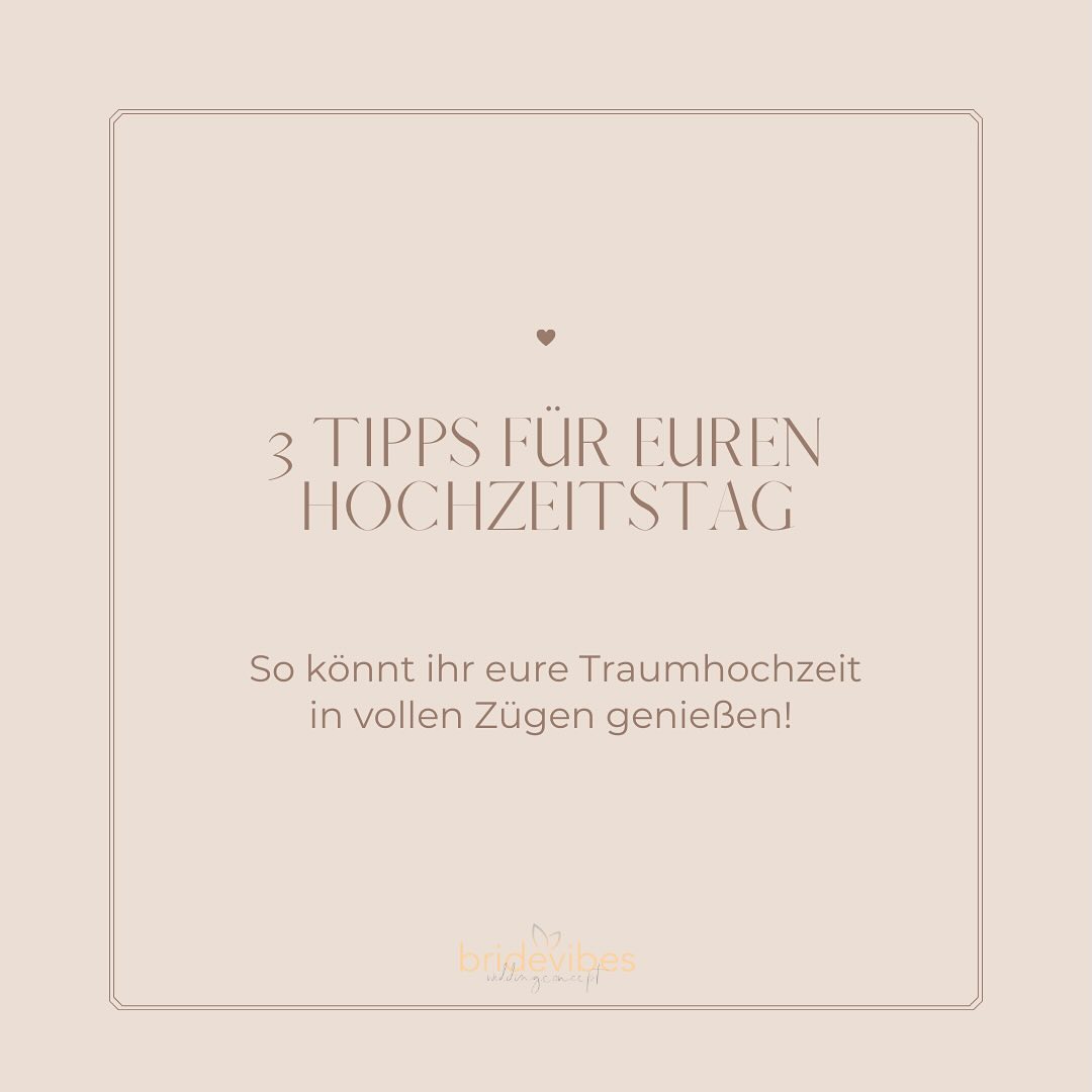 ✨So wird eurer Hochzeitstag ein voller Erfolg! 🤍