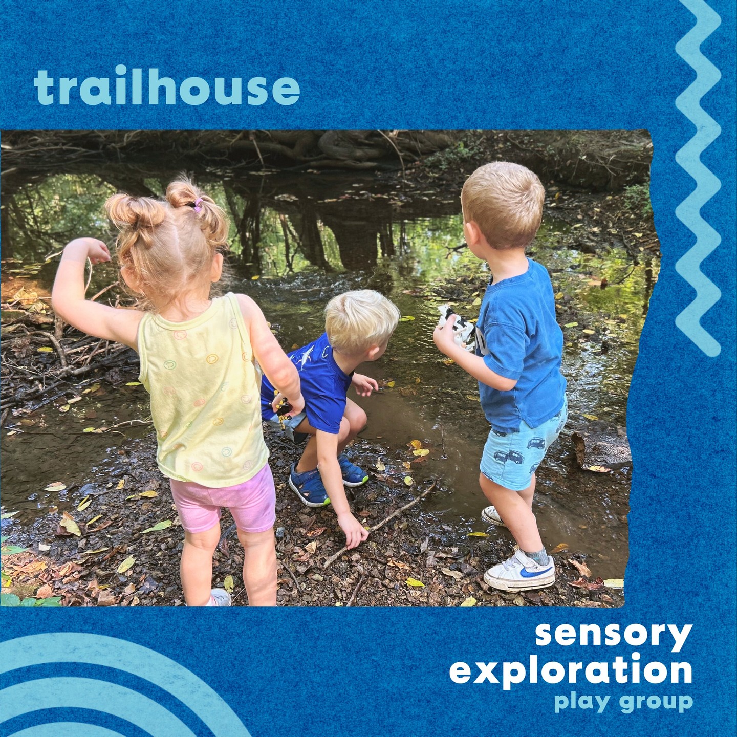 New spots available!
2-3 Year Olds:
Wednesdays: 9:00 AM - 10:30 AM
Thursdays: 3:30 PM - 5:00 PM
Saturdays: 9:00 AM - 10:30 AM
3-5 Year Olds:
Saturdays: 11:00 AM - 12:30 PM
Gather, Explore, Expand, and Remember with us at Trailhouse!