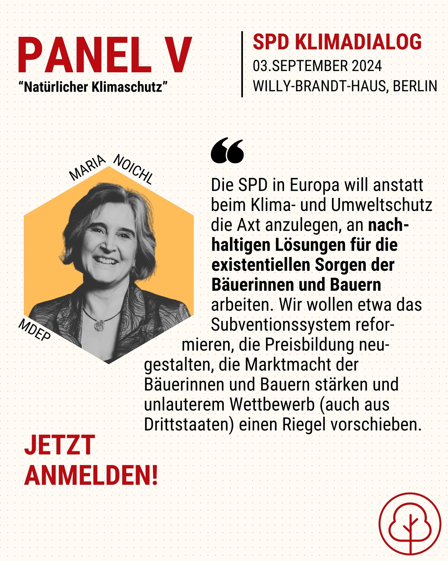 Ob als Fachlehrerin für Ernährung und Gestaltung, Vorsitzende der SPD Frauen sowie des Deutschen Verbands für Landschaftspflege, als Mitglied des Bayrischen Landtages, oder seit 2014 im Europäischen Parlaments - kaum jemand setzt sich wie @mnoichlmdep seit Jahrzehnten für Gleichstellung, ein nachhaltigeres & gerechteres Lebensmittelsystem, sowie den ländlichen Raum ein 🌹
Umso mehr freuen wir uns, dass Maria Teil unseres Panels „Natürlicher Klimaschutz: Die Rolle von Ökosystemen und Landwirtschaft“ sein wird! 🌳🌾