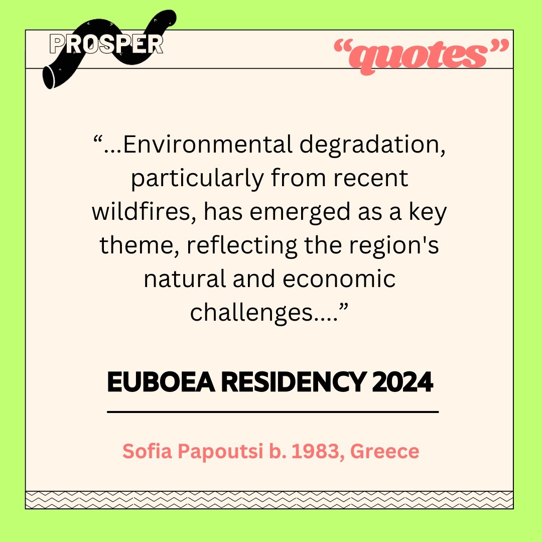 Wildfires present natural and economic challenges, especially in the fragile context of the periphery. How can we understand this through the lens of Euboea/ Evia? This application really resonated with our goals for the PROSPER project.
#artist #artresidency #artistresidency #euboea #evia #eviaisland #greece #quotes #healing #wildfire #fear #climatecare #environment