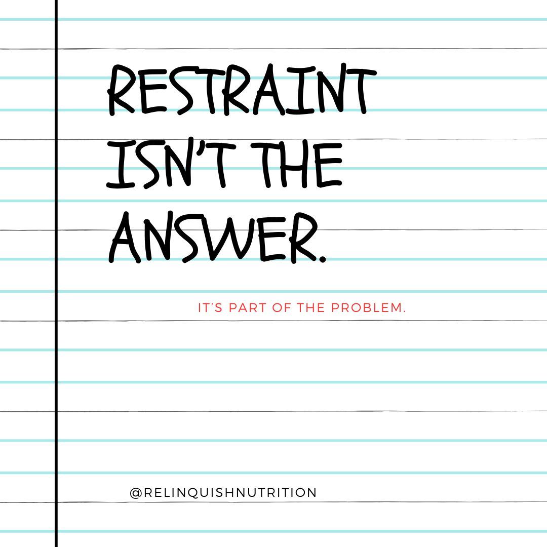 Weāve been told that keeping a tight grip on our food choicesāmonitoring, restricting, and controlling what we eatāis the key to health and weight control. The belief is that without this vigilance, our appetites would run wild, leading to poor choices and overeating.
But the evidence tells a different story.
Studies show that this approach of external regulation and restraint isnāt just ineffectiveāitās counterproductive. In fact, eating restraint is associated with weight gain over time, not loss. And weight gain isnāt a failure. Itās a natural part of life, and it doesnāt determine your health, worth, or success.
It's time to rethink what weāve been taught and embrace a more sustainable, nourishing way to approach food. Instead of trying to control our bodies, let's listen to them, trust them, and make choices that support long-term well-being. Your body knows what it needsāletās start trusting it.
https://nutritionj.biomedcentral.com/articles/10.1186/1475-2891-10-9