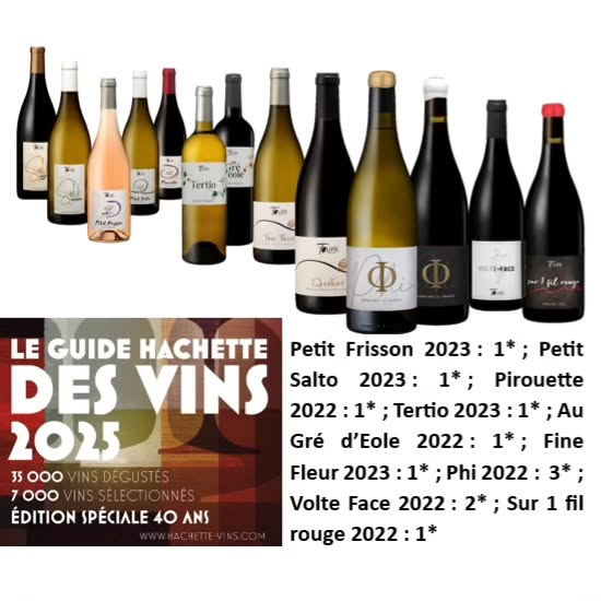 A défaut d'une belle récolte de raisins (2024 sera une des plus faibles du domaine), une jolie récolte de distinctions au Guide Hachette 2025 : 9 cuvées citées dont Volte Face 2022 2* et Phi 2022 3*!