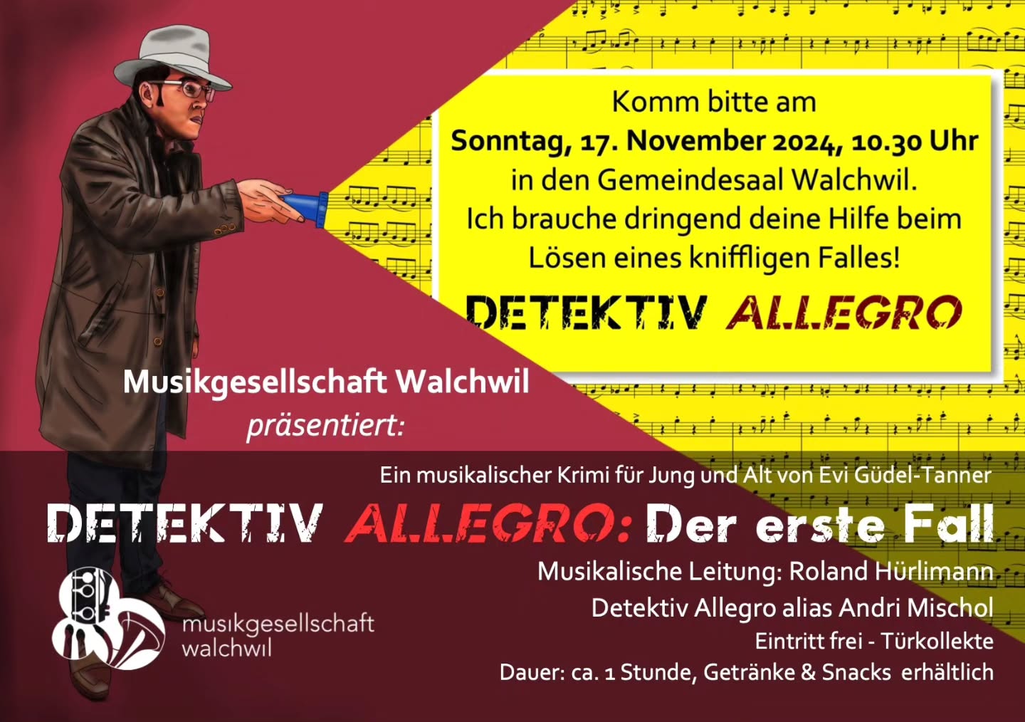 DETEKTIV ALLEGRO: Der erste Fall
Detektiv Allegro benötigt dringend deine Hilfe beim Lösen eines kniffligen Falles!🕵🏻
🗓️ Sonntag, 17. November 2024
🕥 10:30 Uhr
➡️ Gemeindesaal Walchwil
Ein musikalischer Krimi für Jung & Alt 🎶🔎🔦
#detektivallegro #detektiv #musikalischerkrimi #kniffligerfall #rätsel #musiknoten #hilfe #konzerterlebnis #jungundalt #mgwalchwil #savethedate