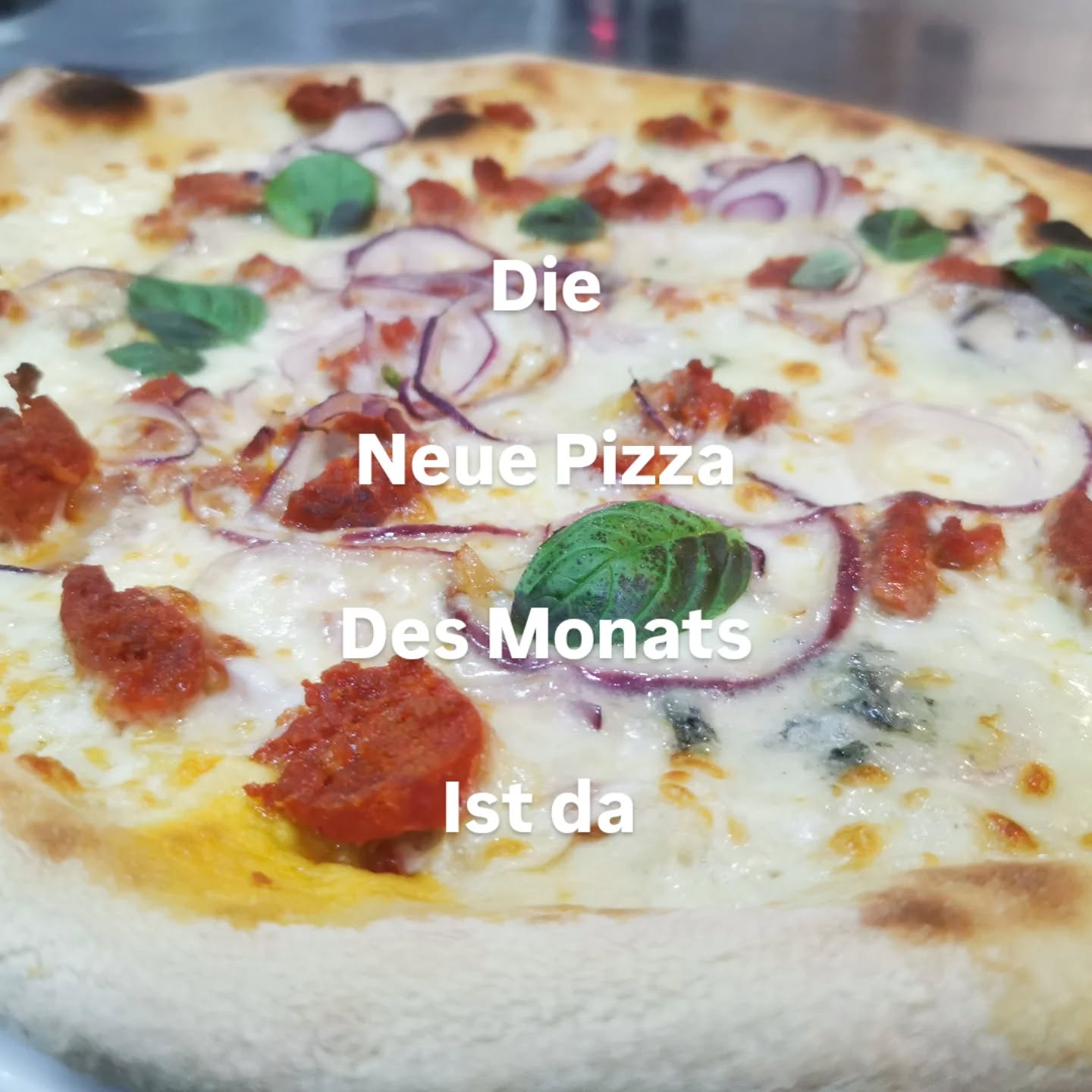 Hallo die neue Pizza des Monats ist da.
Frische Salciccia Gorgonzola Zwiebeln knoblauch!
Online bestellbar oder telefonisch 9.90€