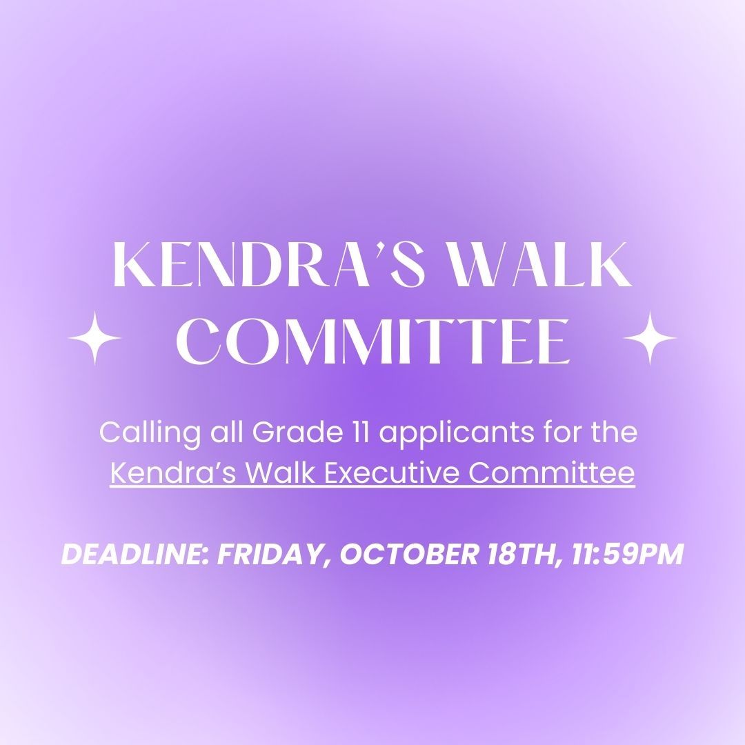 Reminder to all grade 11s at SJR that the deadline for applying to be a part of the Kendra's Walk Executive Committee is approaching!
Please email your application by Friday, October 18, 11:59 PM.
Thank you!