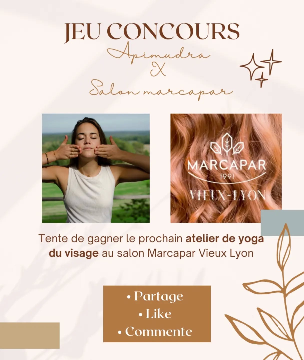 ✨ CONCOURS EXCLUSIF ! ✨
En partenariat avec @marcapar_vieuxlyon et @api.mudra nous vous offrons la chance de gagner votre place pour notre prochain atelier de Yoga du Visage ! 💆♀️
📅 Quand ? Mardi 12 novembre à 18h30 ⏳ Durée ? 1h d'atelier au Salon Marcapar - Vieux Lyon
Envie de prendre soin de vous de manière naturelle et relaxante ? Ce concours est fait pour vous ! 😍
Pour participer :
1️⃣ Aime les comptes @marcapar_vieuxlyon et @api.mudra
2️⃣ Like ce post ❤️
3️⃣ Tague 2 personnes qui adoreraient cet atelier ! 👯♀️
🎉 Tirage au sort le 28/10 🎉
Bonne chance à toutes et à tous 🍀