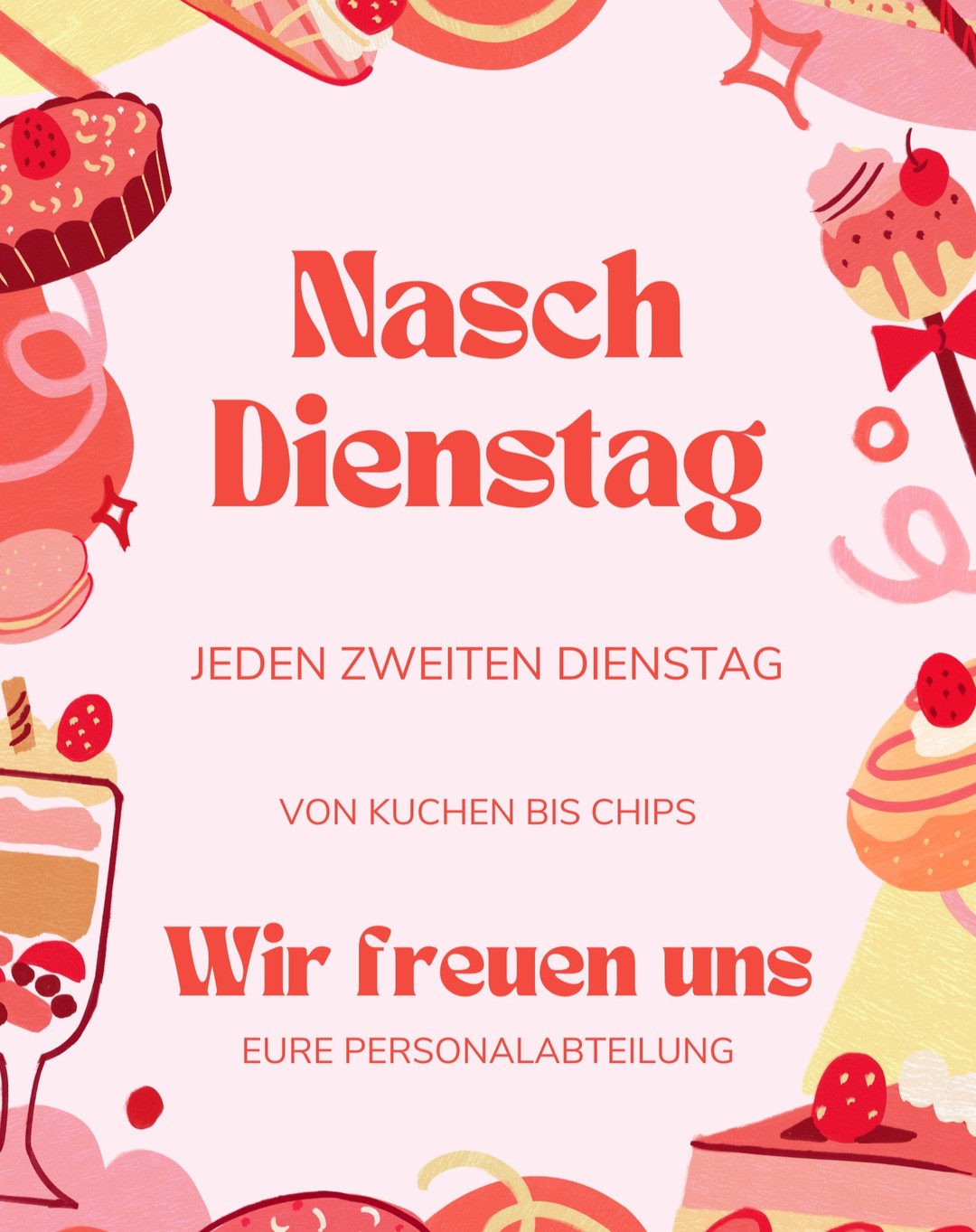 Unsere Personalabteilung verkündet den "Naschdienstag"!🍫😍
Jeden zweiten Dienstag bringen unsere Abteilungen eine Verpflegung mit!
Wir freuen uns!