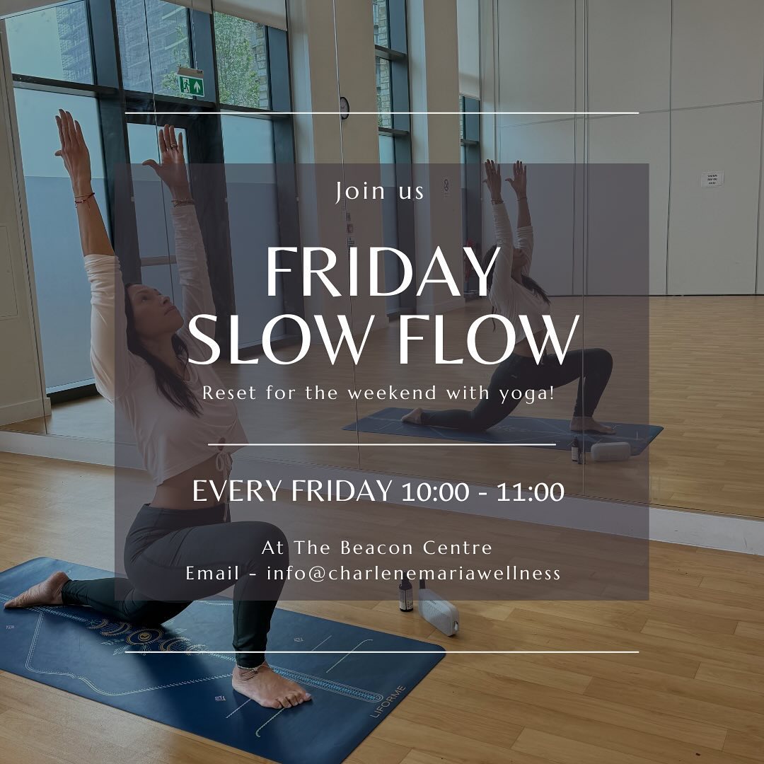 Press pause and reset for the weekend…join us for a rejuvenating Friday Slow Yoga Flow 🧘🏽♀️ at The Beacon Centre near #harrowonthehill - 10:00-11:00am. Drop in and pay as you go or block bookings available.
Email: info@charlenemariawellness or visit www.charlenemaria.co.uk to find out more and book your place.
See you on the mat…
#yogaclass #slowflowyoga #morningmotivation #morningyogaflow #morningyogapractice