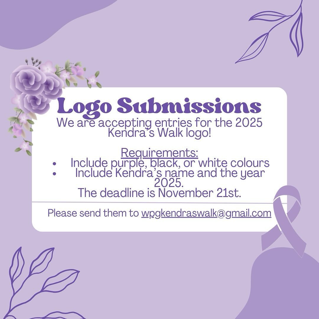 Logo submissions are open! Please submit them at wpgkendraswalk@gmail.com, we look forward to seeing everyone’s creativity :)