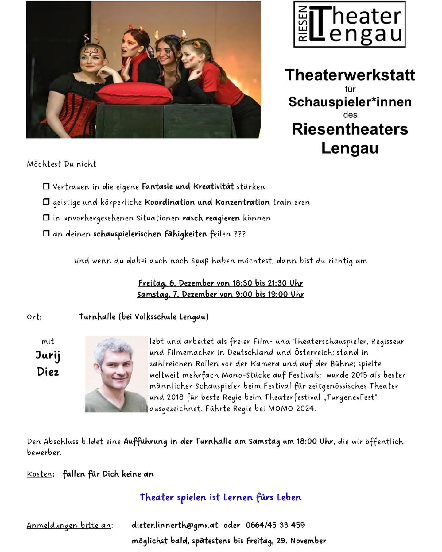 **Werbung** Das Riesentheater Lengau veranstaltet einen Theater Workshop vom 6.12 - 7.12 mit JURIJ DIEZ! 🎭🎬