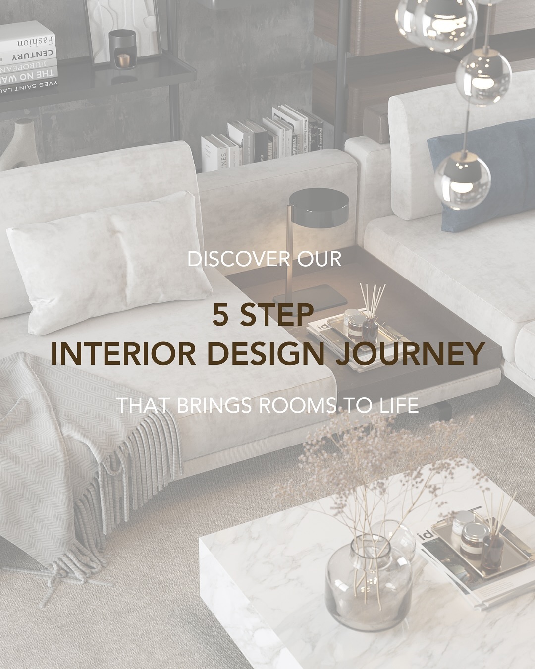 Explore our 5-step interior design journey that blends creativity, functionality, and style to bring your home to life. ✨Ready to begin? Let‘s create magic together!
