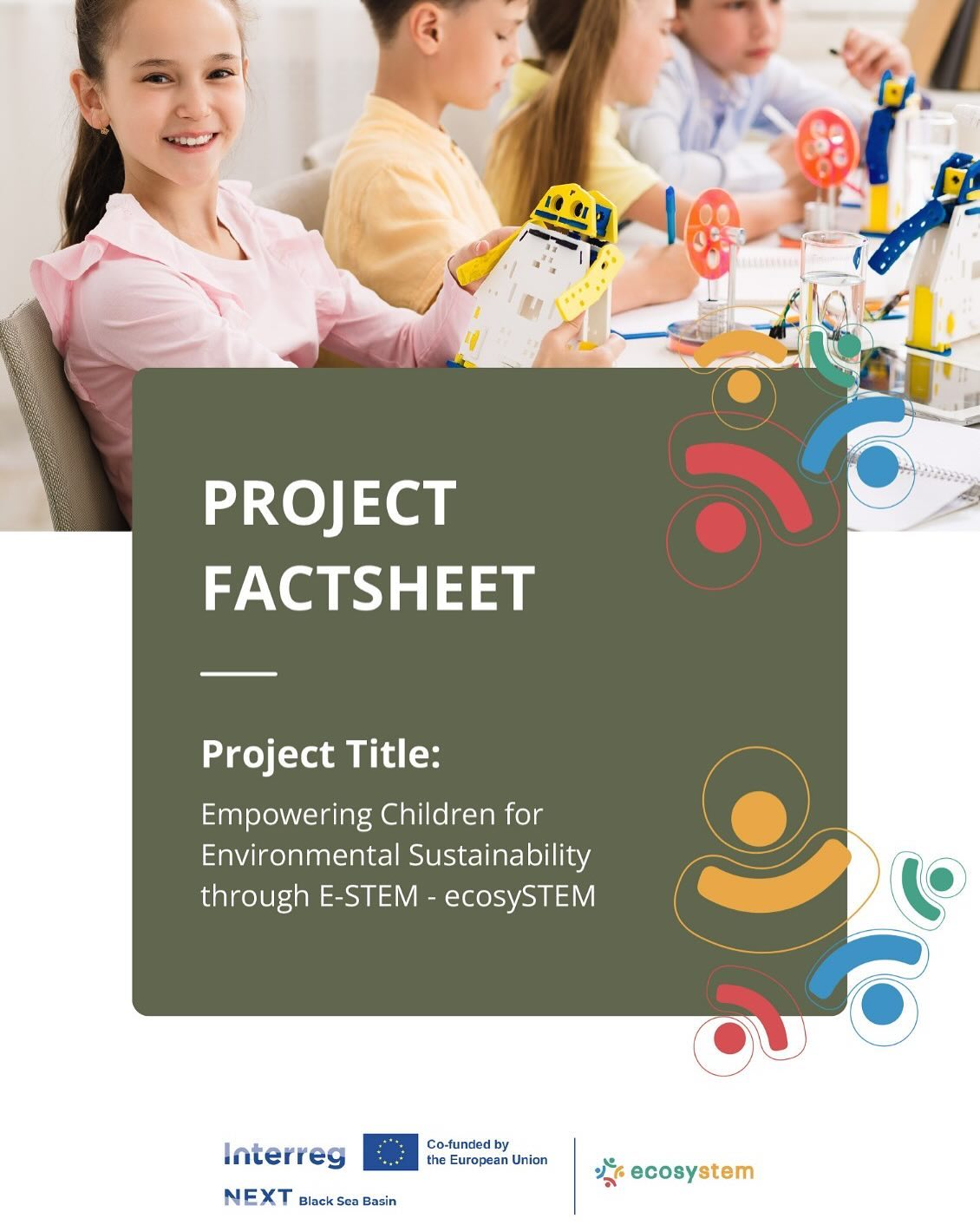 🌍🌱 EcosySTEM: Çocuklara E-STEM ile Çevresel Farkındalık Kazandırıyoruz!
“Empowering Children for Environmental Sustainability through E-STEM” projesi, çevresel farkındalık ve sürdürülebilir kalkınmayı teşvik etmek için yola çıktı! 🌿 Black Sea Basin Programı çerçevesinde yürütülen bu uluslararası girişim, çocukları ve gençleri doğa dostu liderler olarak yetiştirmeyi hedefliyor. 🌟
Bu heyecan verici proje hakkında daha fazla bilgi için 👉 www.ecosystemhub.org #interregnextbsb #interregnext #blackseabasin #interreg #ecosystems #estemeducation