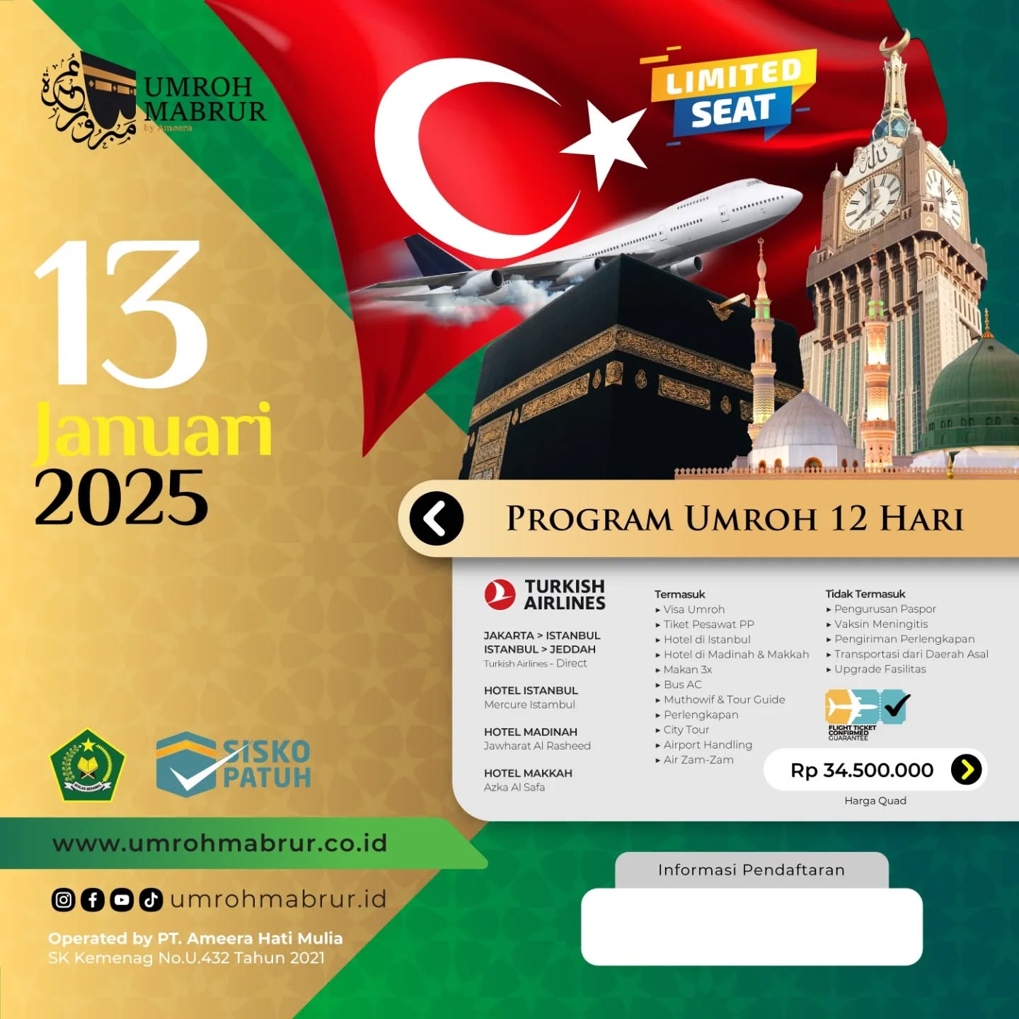 >>>
PROGRAM UMROH AWAL RAMADHAN 10 HARI
Keberangkatan 3 Maret
🛫 Saudia Airlines
🕋 Hotel Maysan Al Maqam ⭐⭐⭐
🕌 Hotel Mirage Al Salam ⭐⭐⭐
Termasuk
✅ Tiket Pesawat PP
✅ Visa Umroh
✅ Asuransi
✅ Handling Airport
✅ Muthowif & Tour Guide
✅ Bus AC
✅ Makan 3x sehari
✅ City Tour
✅ Perlengkapan
✅ Air Zam-Zam
✅ Manasik
Tidak Termasuk
❎ Paspor
❎ ICV Maningitis
❎ Transportasi domestik
❎ Biaya pengiriman dokumen & perlengkapan
❎ Kebutuhan pribadi
❎ Upgrade fasilitas
Catatan
📝 Satu kamar berempat (Quad)
📝 Keberangkatan dari CGK (Soekarno-Hatta Airport)
📝 Pembayaran hanya dilakukan melalui rekening PT. Ameera Hati Mulia
----------------------------------------------
PT. Umroh Mabrur Indonesia
Telpon / Whatsapp : 0859-35000-700
Operated by PT. Ameera Hati Mulia
SK Kemenag No.U.432 Tahun 2021
#umrohmabrur #umroh #umrohmurah #umrohhemat #umrohpromo #haji #hajikhusus #hajifuroda #makkah #madinah #jeddah #umrohbackpacker #umrohplus #hajiindonesia #umrohindonesia #semuabisaumroh #umrohramadhan
