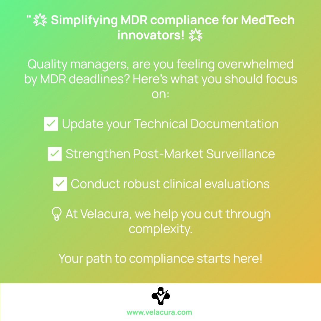 MDR Compliance Made Simple
#MDRCompliance #MedicalDevices #Velacura #QualityManagement"