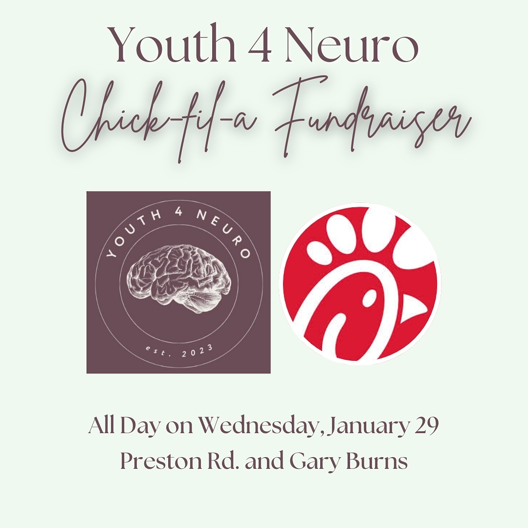 Come out on Wednesday, January 29th to Chick-fil-A on Preston Road, and Gary Burns!
20% of sales will be donated back to Youth4Neuro 🧠
Can’t wait to see everyone!!