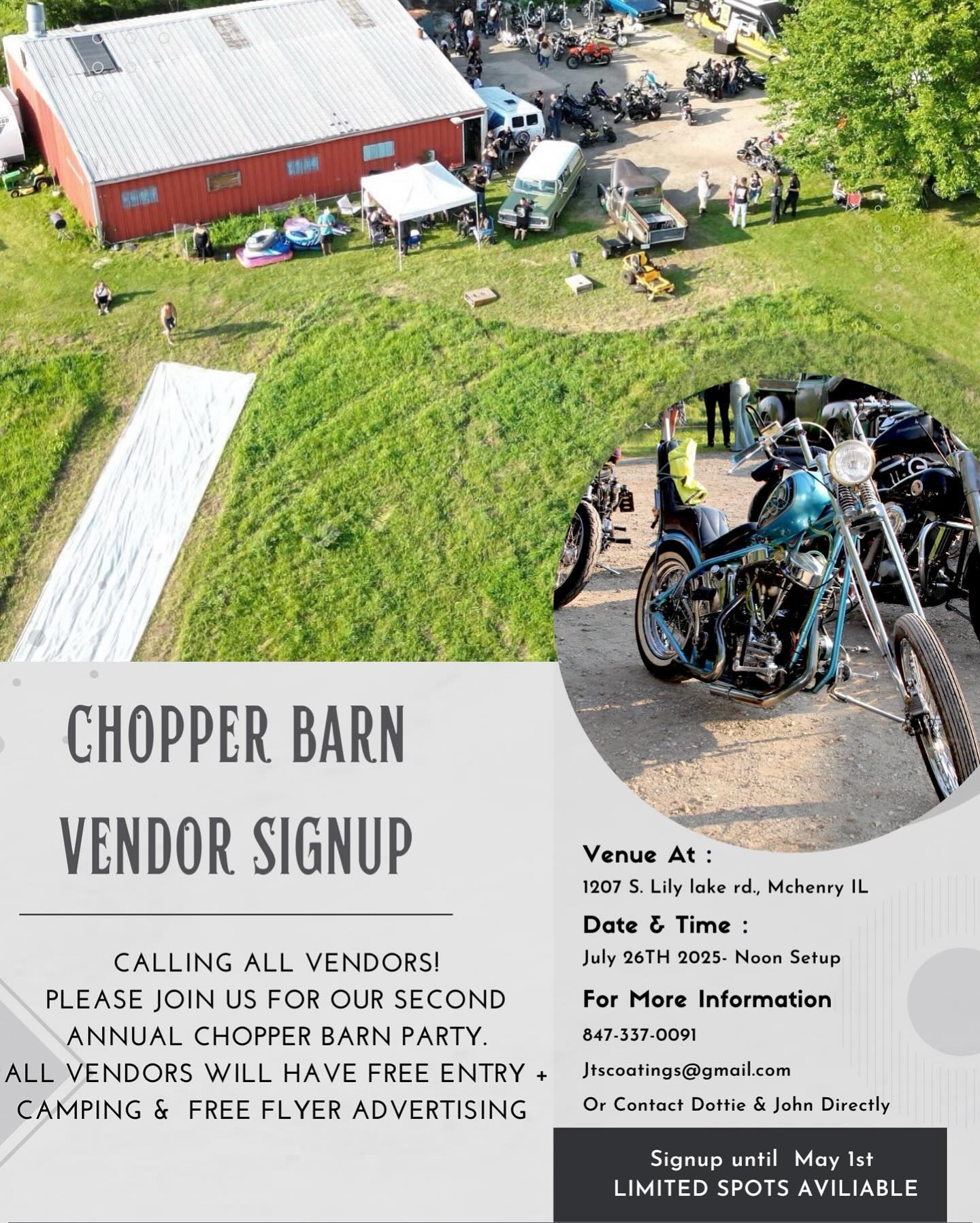 We are very excited to announce, there will be a second Chopper Barn Party! We are estimating bigger than last year. If you are a vendor and are interested in setting up a booth, please contact us ASAP. There are limited spots available!