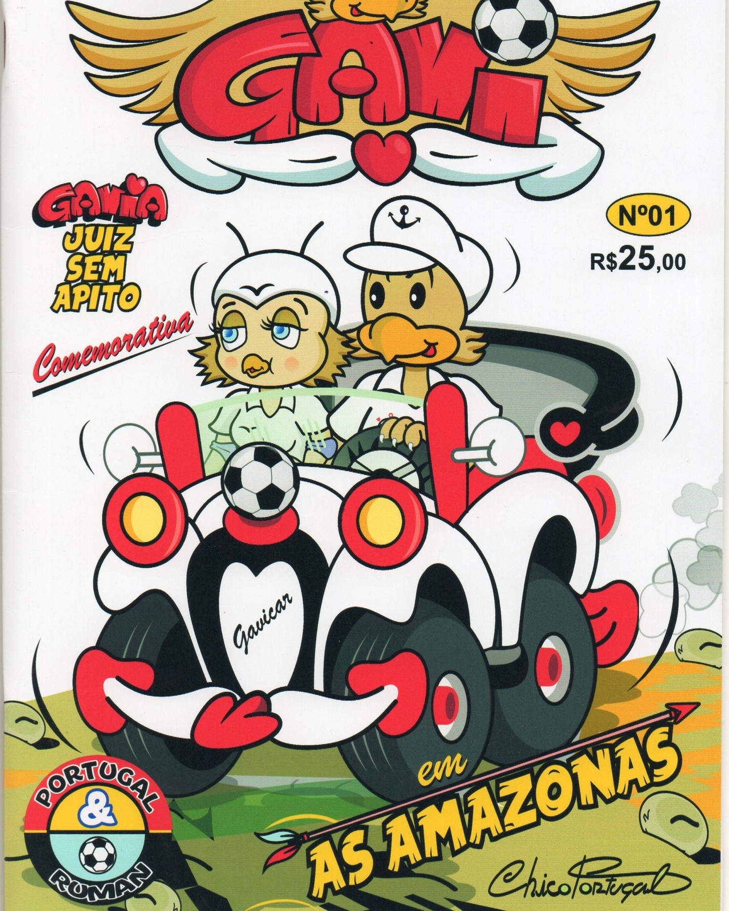 Gibi do Gavi, Única edição tiragem limitada.
Formato Americano
Criação de Chico Portugal