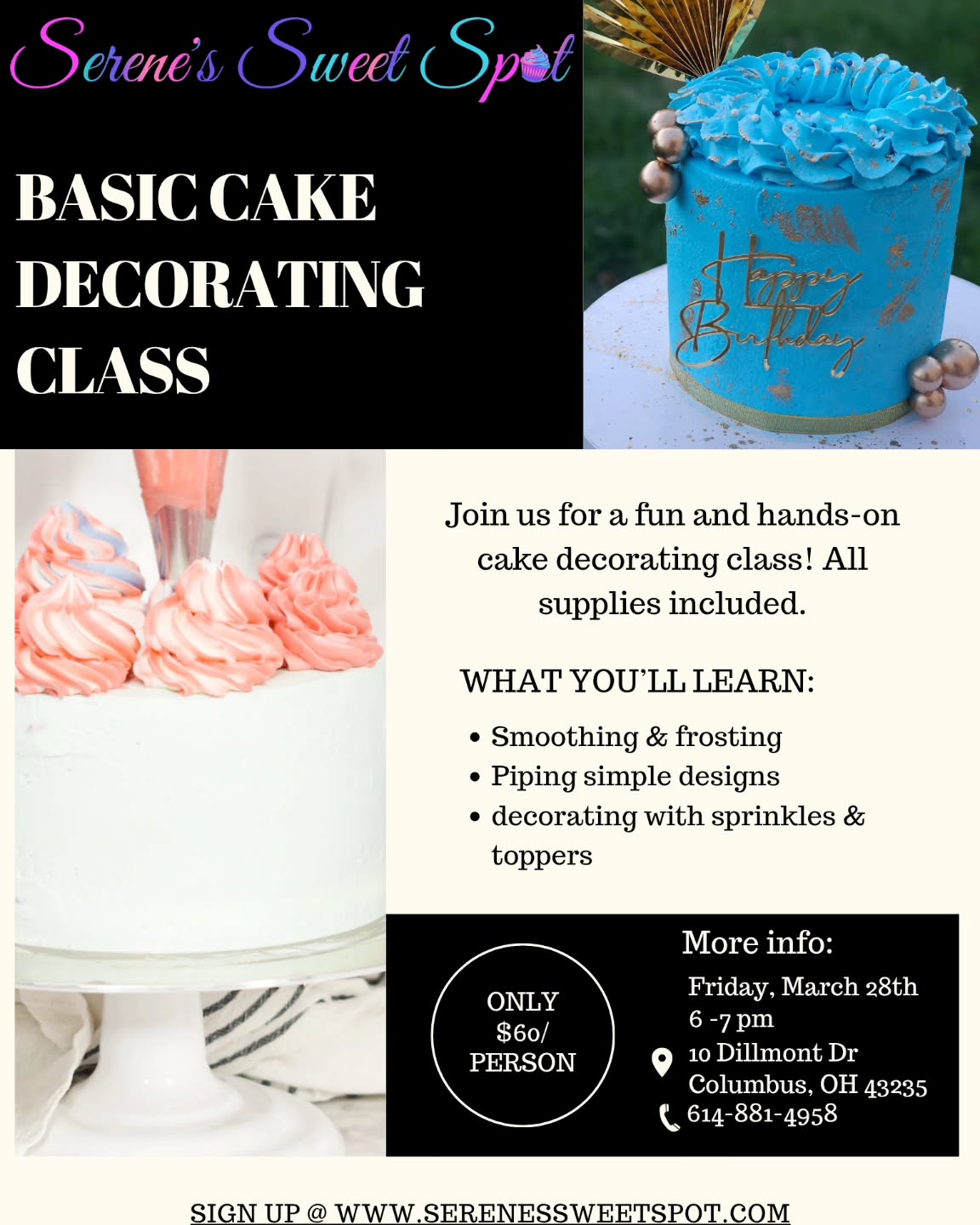 📢 Spots are now open!
Sign up for our Basic Cake Decorating Class on March 28th from 6-7 PM! 🎂
📍 Location: 10 Dillmont Dr, Columbus, OH 43235
💖 Learn cake decorating basics in a fun, hands-on class!
Limited spots available—DM me to secure yours!