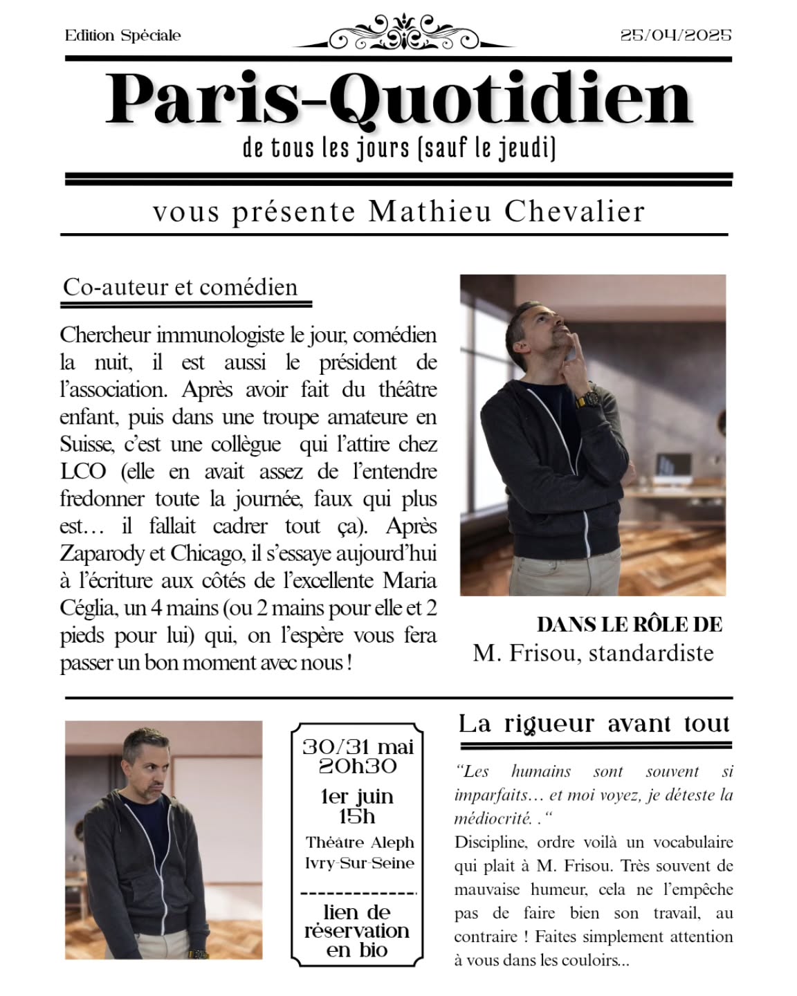 Continuons le tour de table avec @matze_che co-auteur du spectacle que vous retrouverez dans le rôle de M. Frisou.
Lyonnais d’origine, il a fini par migrer à Paris (à peu près légalement) et s’est fait embarquer par l’ancienne présidente de l’association à qui il a allègrement volé la place. Son ego démesuré ne pouvait supporter l’aura de la sus-nommée (so long @margauxgarz !)
Venez découvrir la voix au bout du téléphone les 30, 31 mai & 1er juin prochains au @_theatrealeph à Ivry !
#comédiemusicale #acteur #standardiste #journal
