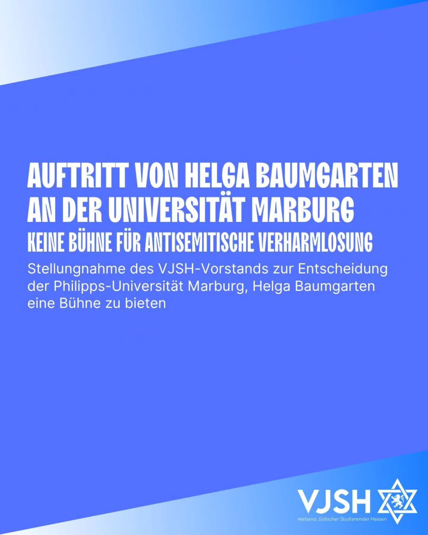 Stellungnahme des VJSH-Vorstands zur Entscheidung der Philipps-Universität Marburg, Helga Baumgarten eine Bühne zu bieten.
https://www.vjsh.de/post/keine-b%C3%BChne-f%C3%BCr-antisemitische-verharmlosung-unsere-stellungnahme-zum-auftritt-von-helga-baumgarte
