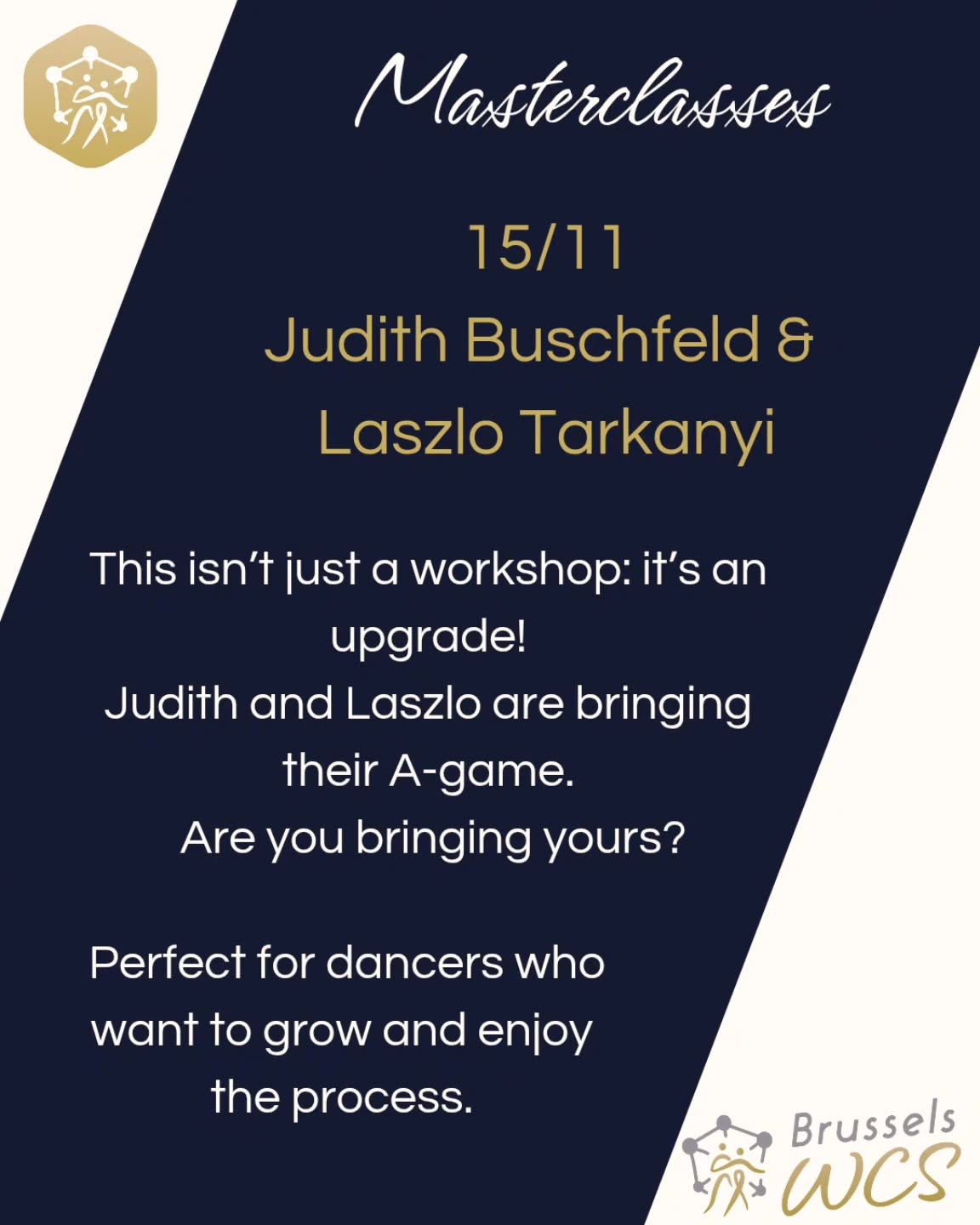 @laszlothing_wcs and @judithbuschfeld are bringing their A-game, will you be bringing yours ?
Very excited to have these wonderful people join us for a masterclass! But we've got more for you, stay tuned for more !
#bwcs #brusselswestcoastswing
#wcsworkshop