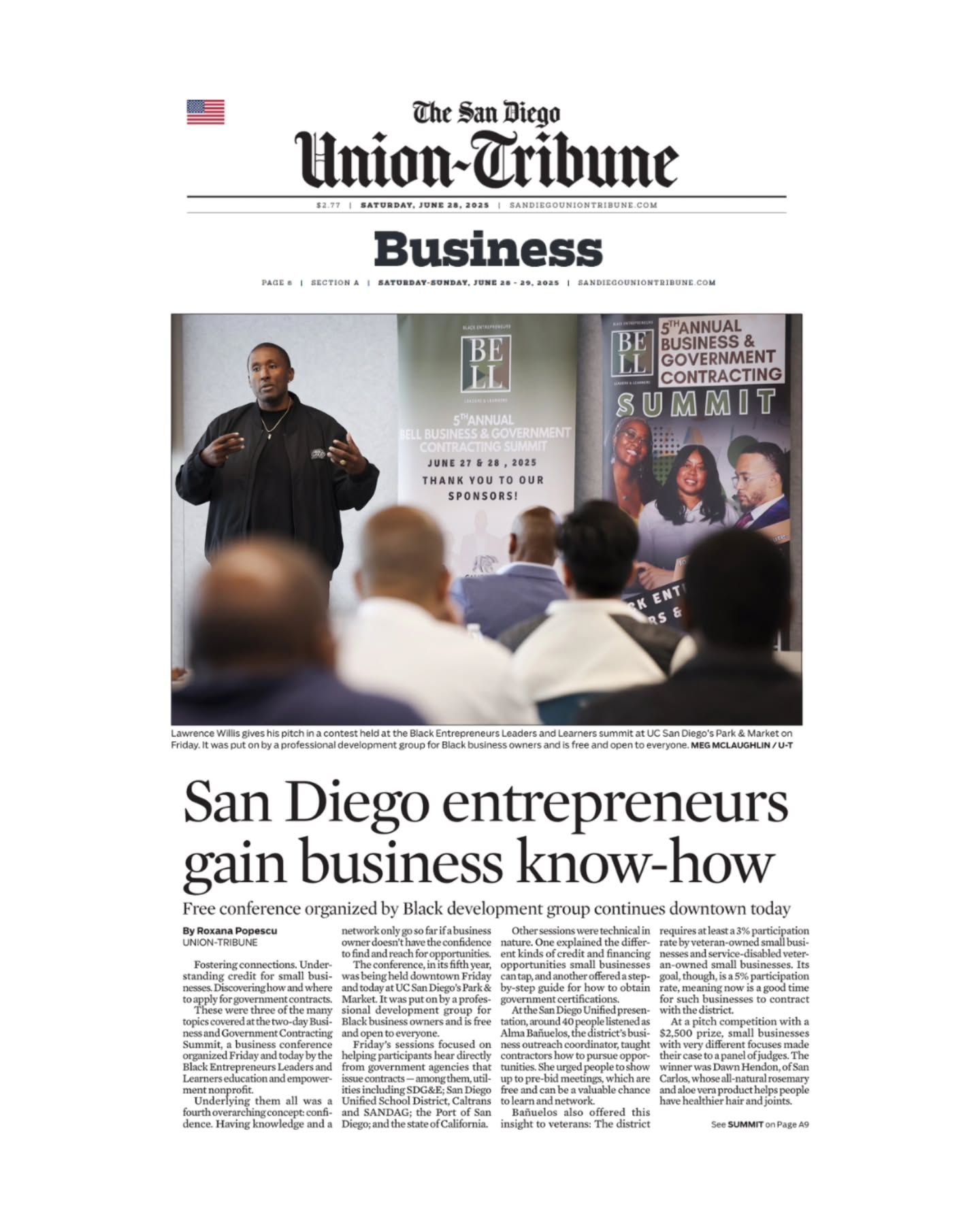 Congratulations to @blkentrepreneursll founders Brian Ware @theebware and Jayton Harps @jharps07 , @blacktechlink Executive Director Elizabeth Cotton-Harps @ladera_kennedy , and team for an incredible kick-off of the 5th Annual BELL Business and Government Contracting Summit at @ucsdparkandmarket.
Thank you, #RoxanaPopescu ✍️🏻 and @megmclau 📸 for the great The @sandiegouniontribune coverage. https://lnkd.in/ggVxMYXW
#businesssummit #sandiego #entrepreneurs #governmentcontracts #ucsandiego #publicity