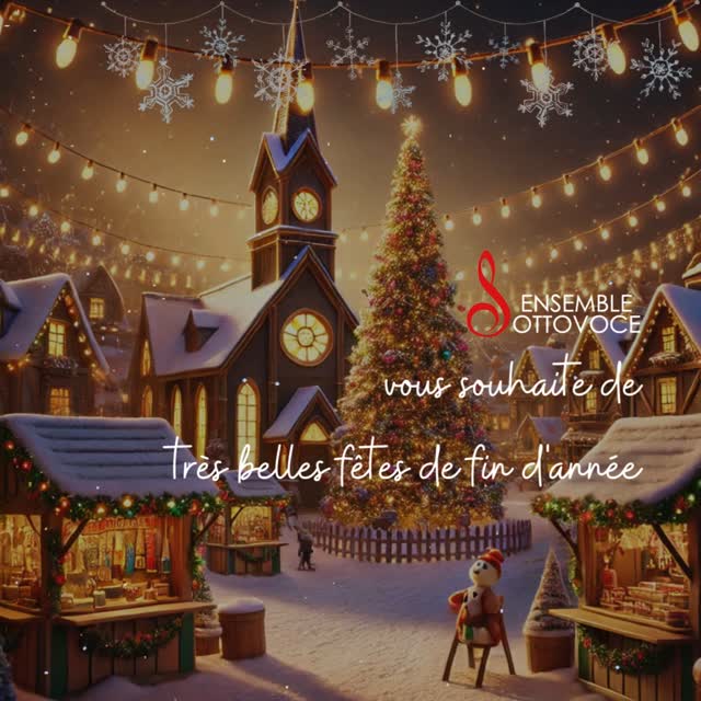 ✨ L'Ensemble Sottovoce vous adresse ses meilleurs voeux pour les fêtes de fin d'année 2024.
🎶 Après deux années intenses, 2024 a été pour nous une année plus calme, dédiée à la création et à de nouvelles collaborations avec des artistes formidables, que nous sommes impatients de vous présenter.
✏️ Malgré les défis financiers persistants, notre motivation reste intacte pour faire vivre ce beau projet musical et humain. Votre soutien est essentiel : en adhérant à l’Ensemble pour seulement 21 €/an, vous contribuez concrètement à maintenir notre activité et à nous projeter vers l’avenir.
✨ Nous vous remercions de tout cœur pour votre fidélité et votre soutien précieux. Passez de très belles fêtes auprès de vos proches. Prenez soin de vous, et retrouvons-nous bientôt pour de nouvelles aventures musicales.
🎥 Nous ne manquons pas à notre tradition de publier un enregistrement de Noël. Dès demain, à 9 heures 30, nous aurons le plaisir de vous offrir un nouvel enregistrement musical avec la sortie de la pièce Sing Gently d’Éric Whitacre.