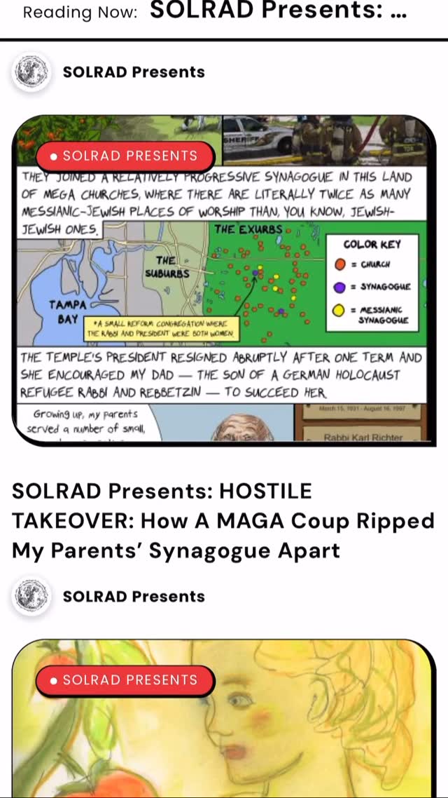 A scroll-through of my recent piece in @solrad_magazine — “HOSTILE TAKEOVER: How A MAGA Coup Ripped My Parents’ Synagogue Apart“. Link to the full piece in bio.
“After Ari Richter’s parents joined a sleepy, Reform synagogue in exurban Florida, a small but organized right-wing cohort took over the temple’s board during Trump’s first term, enacting a MAGA-inspired agenda. Deep divisions ensued within the congregation along LGBTQIA issues, pre-vaccine COVID-19 protocols, and other depressingly familiar partisan fault lines.”
https://solrad.co/solrad-presents-hostile-takeover-how-a-maga-coup-ripped-my-parents-synagogue-apart
#SOLRAD #comics