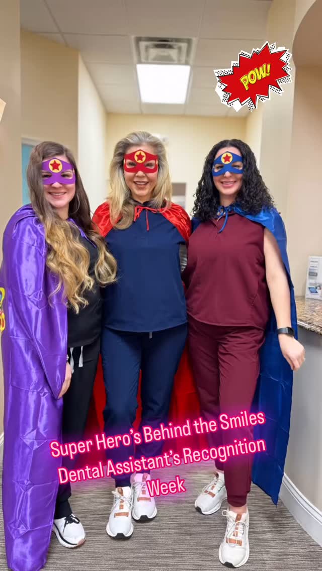 Dental Assistant’s Recognition Week “Super Hero’s Behind the Smiles” #dentalsuperheros