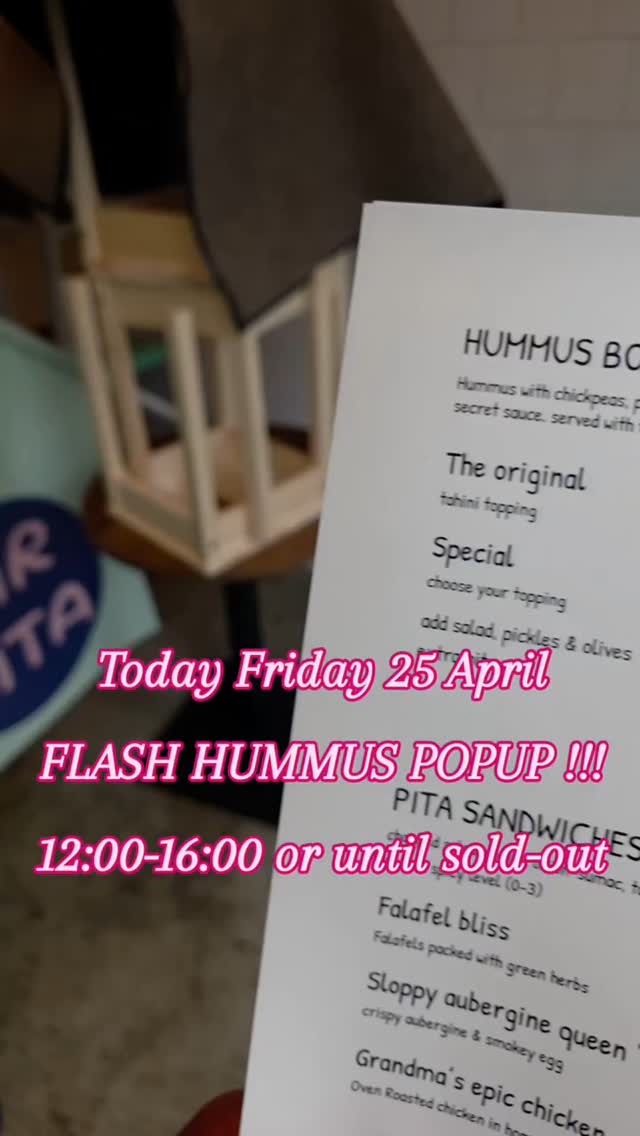 We have a surprise for you! Today only - - > Friday 25 April FLASH HUMMUS POPUP 12-16:00 (or until sold-out) 🤩