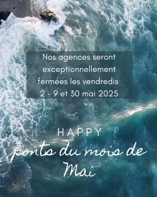 Nos agences seront fermées durant les ponts du mois de Mai.
Merci de votre compréhension et profitez bien du soleil ☀️