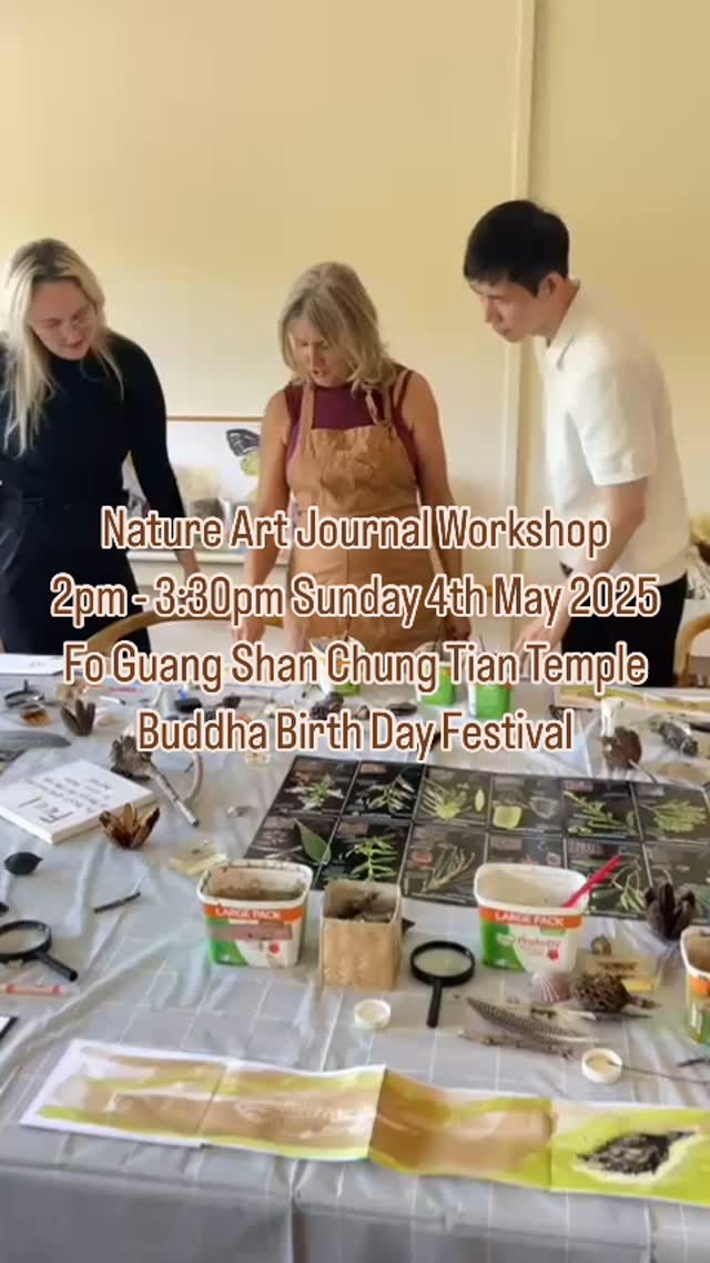 Nature Art Journal Workshop
2pm - 3:30pm Sunday 4th May 2025
Buddha Birth Day Festival 2025