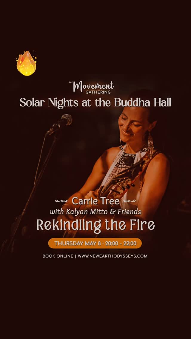 @newearthodysseys
Carrie Tree, with Kalyan & special guests ignite the spark of life at their “Rekindling The Fire” concert on Thursday 8th May.
Sharing original songs with guitars, cello, bass, voice & piano, celebrating the beauty, mess & joy of being human together.
Creating a deeply intimate setting with a powerful capacity for storytelling and poetry, their nourishing sound melts borders and hearts.
Buddha hall
Doors 7.45pm
Music starts at 8pm 🌺