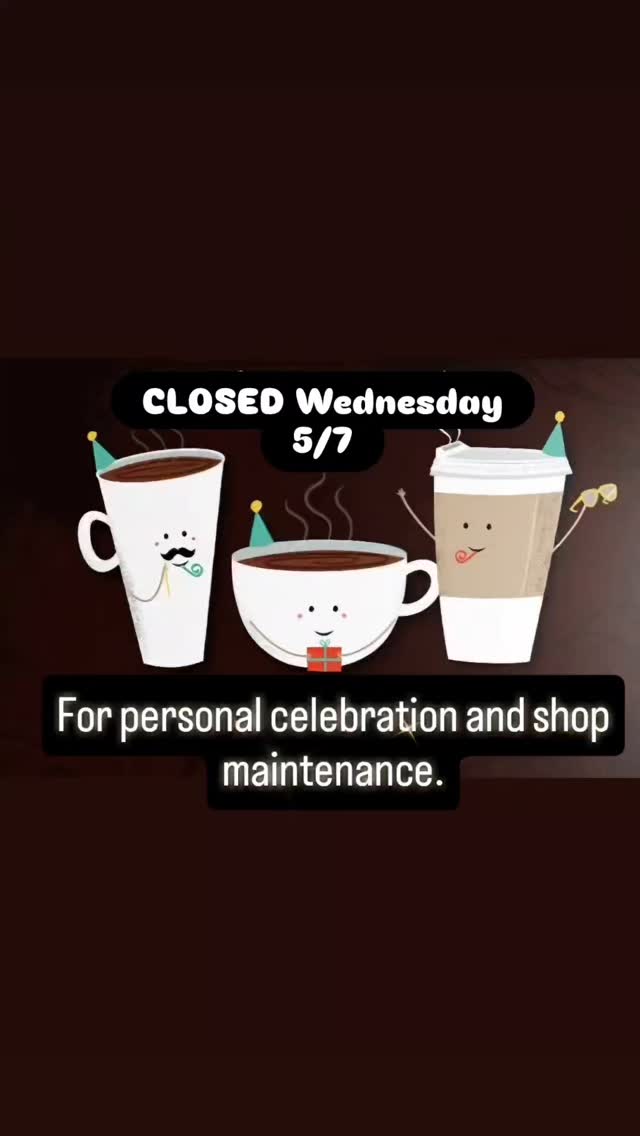 But don't worry! We'll be back bright and early Thursday morning!💕☕️