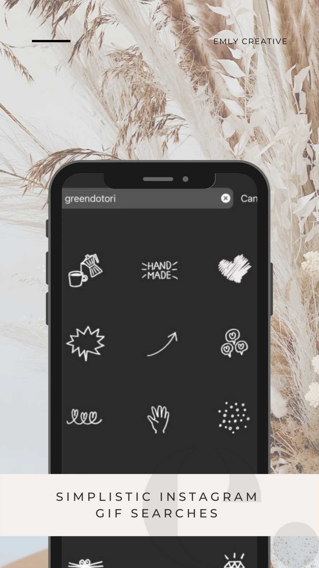 These are my favourite simplistic Instagram GIF searches. 🤍
They all contain white based texts and illustrations.
1. Lizmosley
2. Scriptbynora
3. Boho White
4. Greendotori
5. Ohlalalita
Use them wisely friends! Elevate your stories. ✨
#emlycreative #smallbusiness #businesschicks #entrepreneur #smallbiz #smallbizsupport #marketingtips #instagrammarketing #instagramgifs #instagramgif #instagif #instagramgifsideas #instagramstickers #graphicdesign